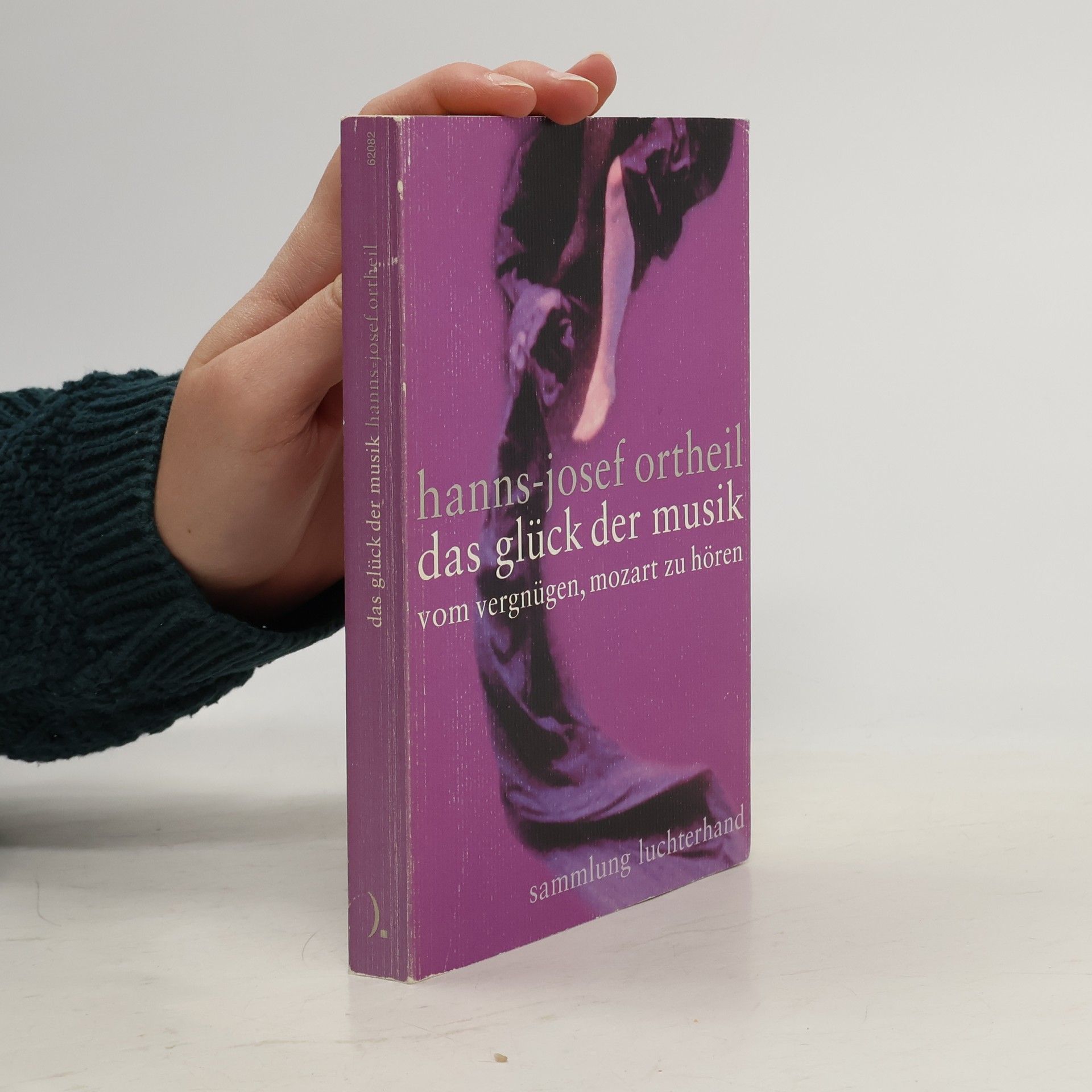 Hanns-Josef Ortheil Das Glück der Musik