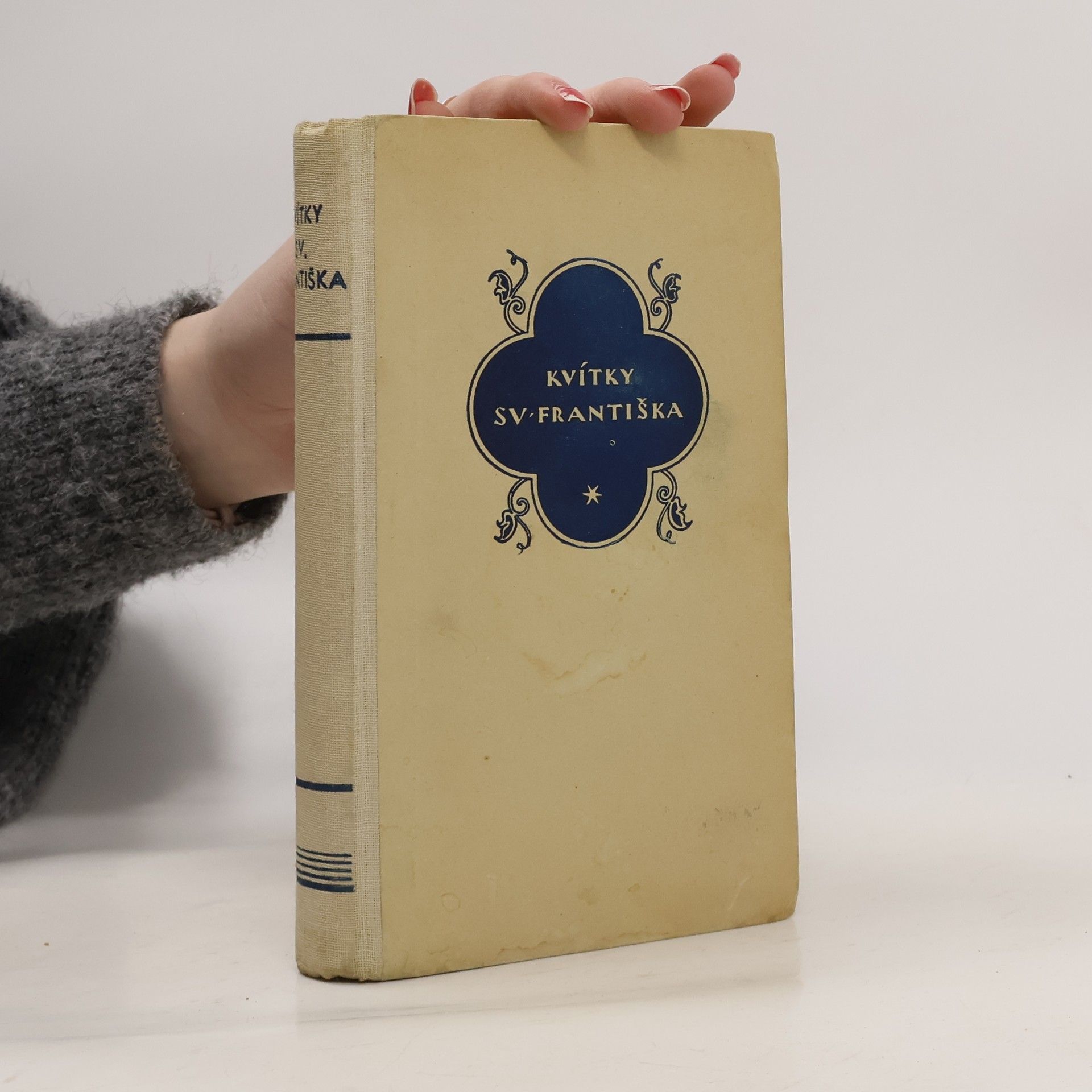 Collectif d'auteurs Kvítky slavného pána Svatého Františka a jeho bratří