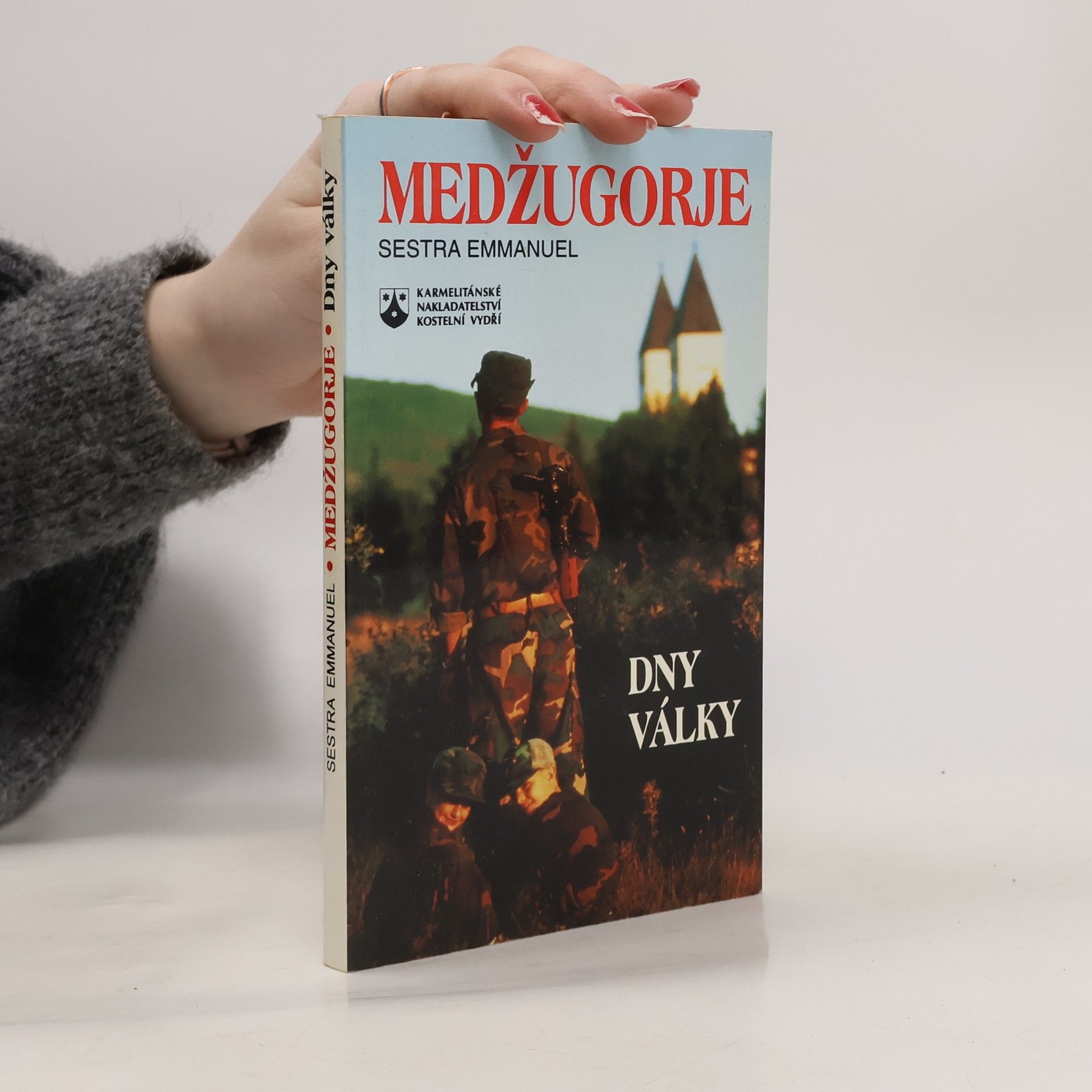 Emmanuel Medžugorje - dny války