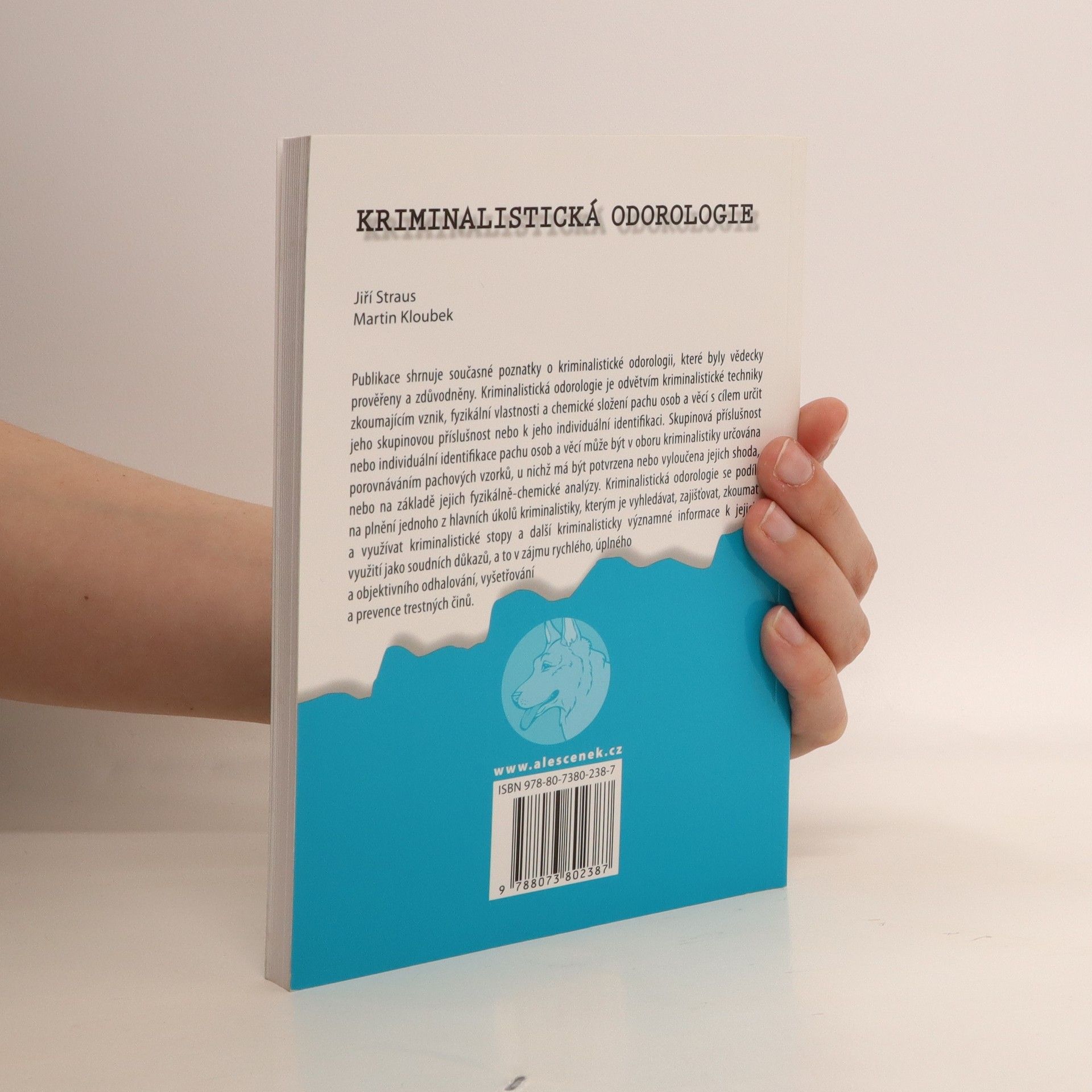 Jiří Straus Kriminalistická odorologie