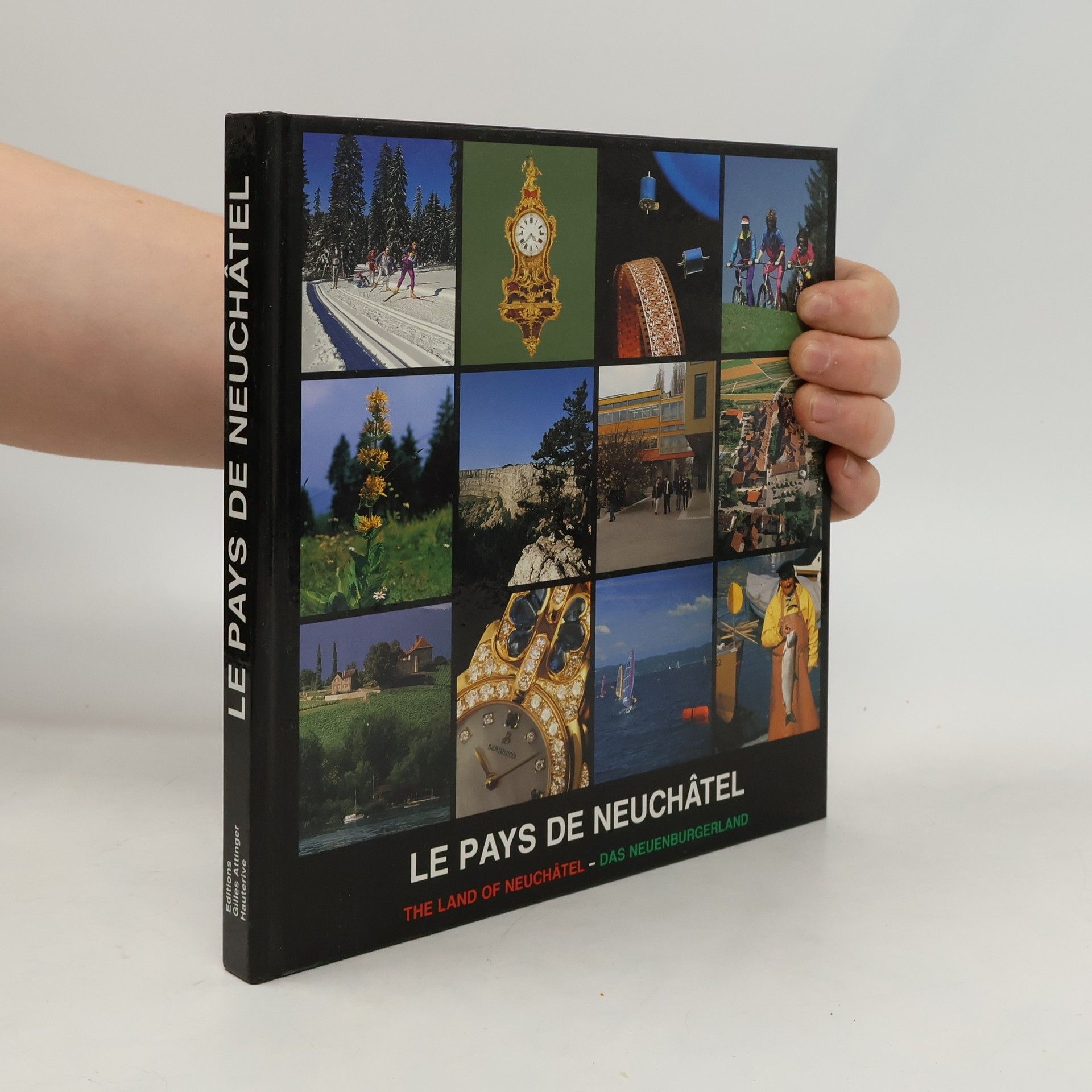 Le Pays de Neuchatel. The Land of Neuchatel