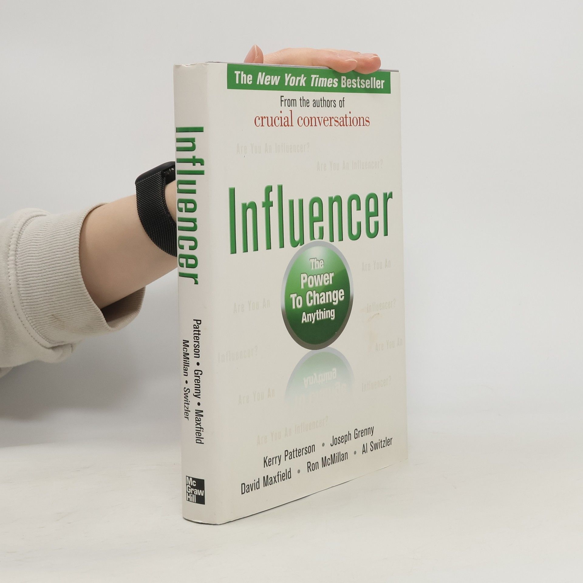 Influencer: The Power to Change Anything