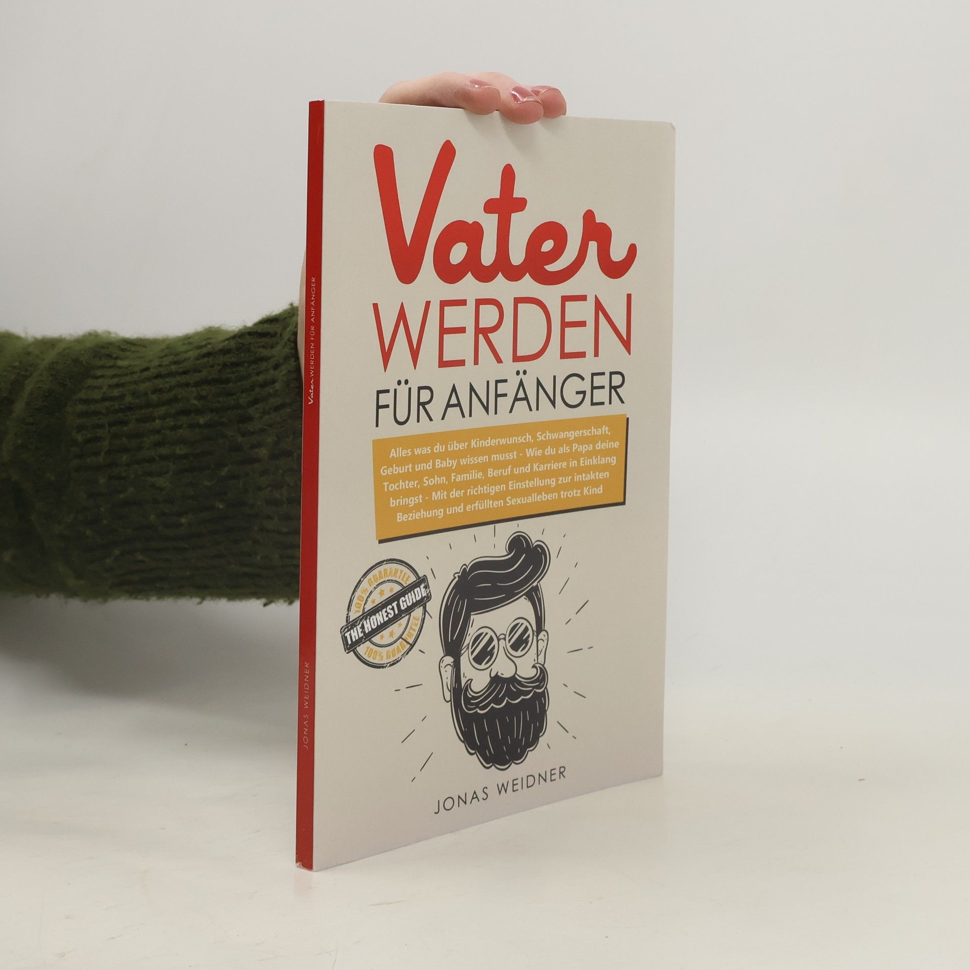 Jonas Weidner Vater werden für Anfänger