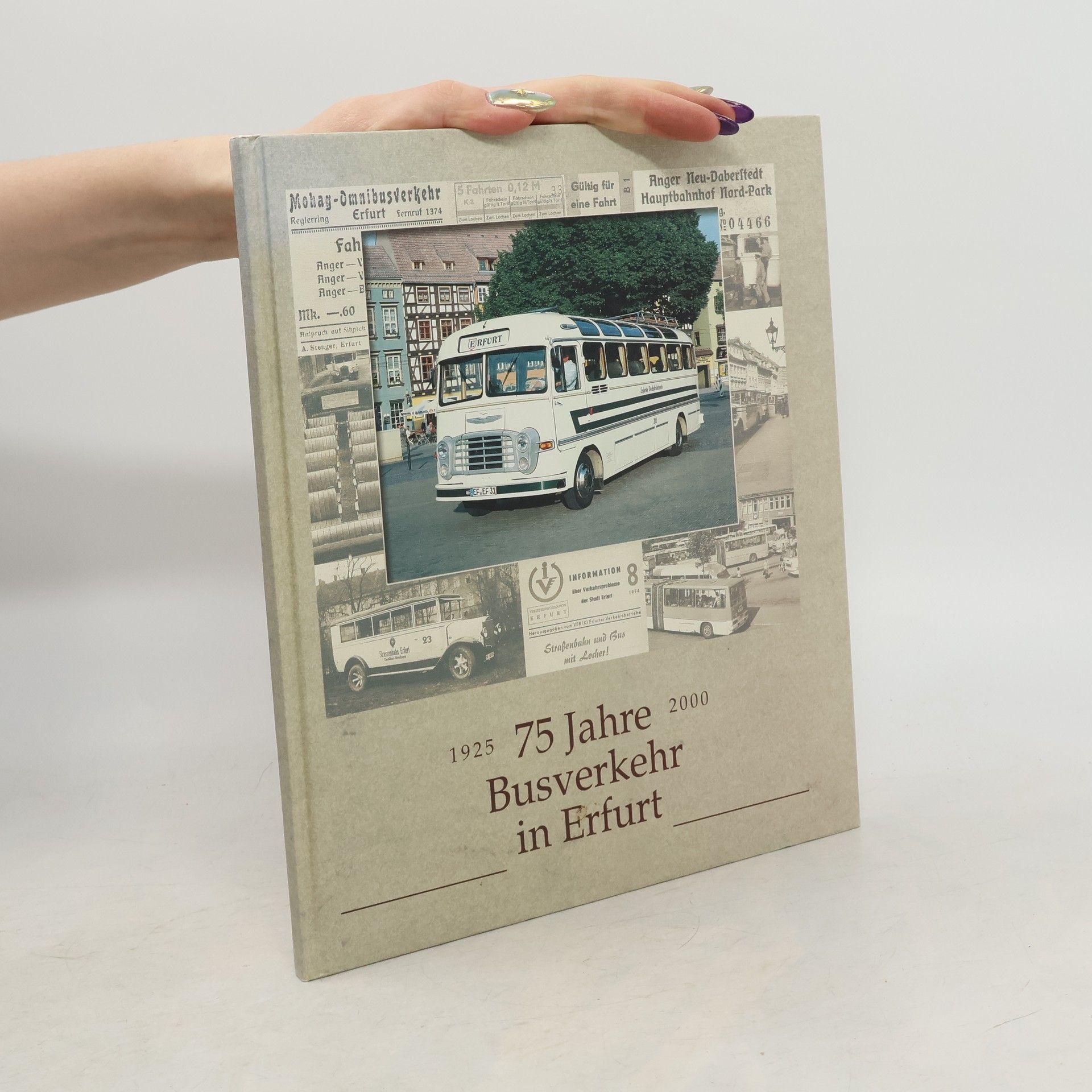 Heinz Stade 75 Jahre Busverkehr in Erfurt (1925-2000)