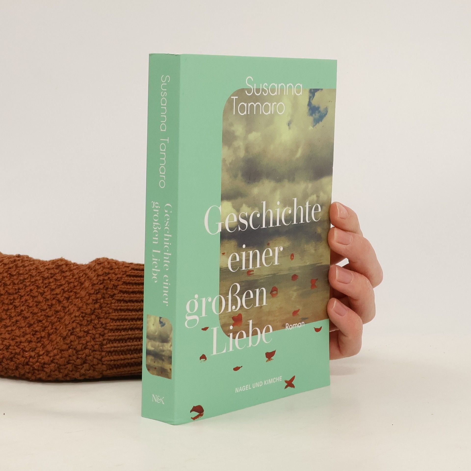 Susanna Tamaro Geschichte einer großen Liebe