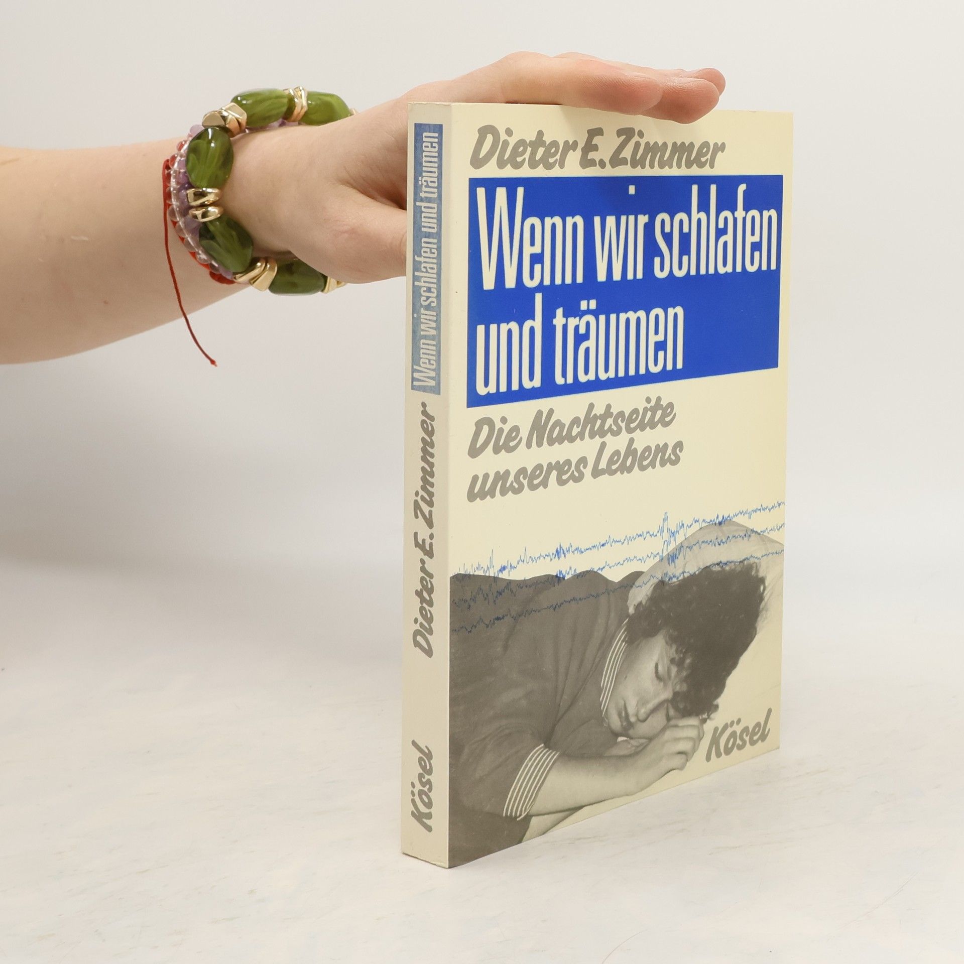Dieter E. Zimmer Wenn wir schlafen und träumen. Die Nachtseite unseres Lebens