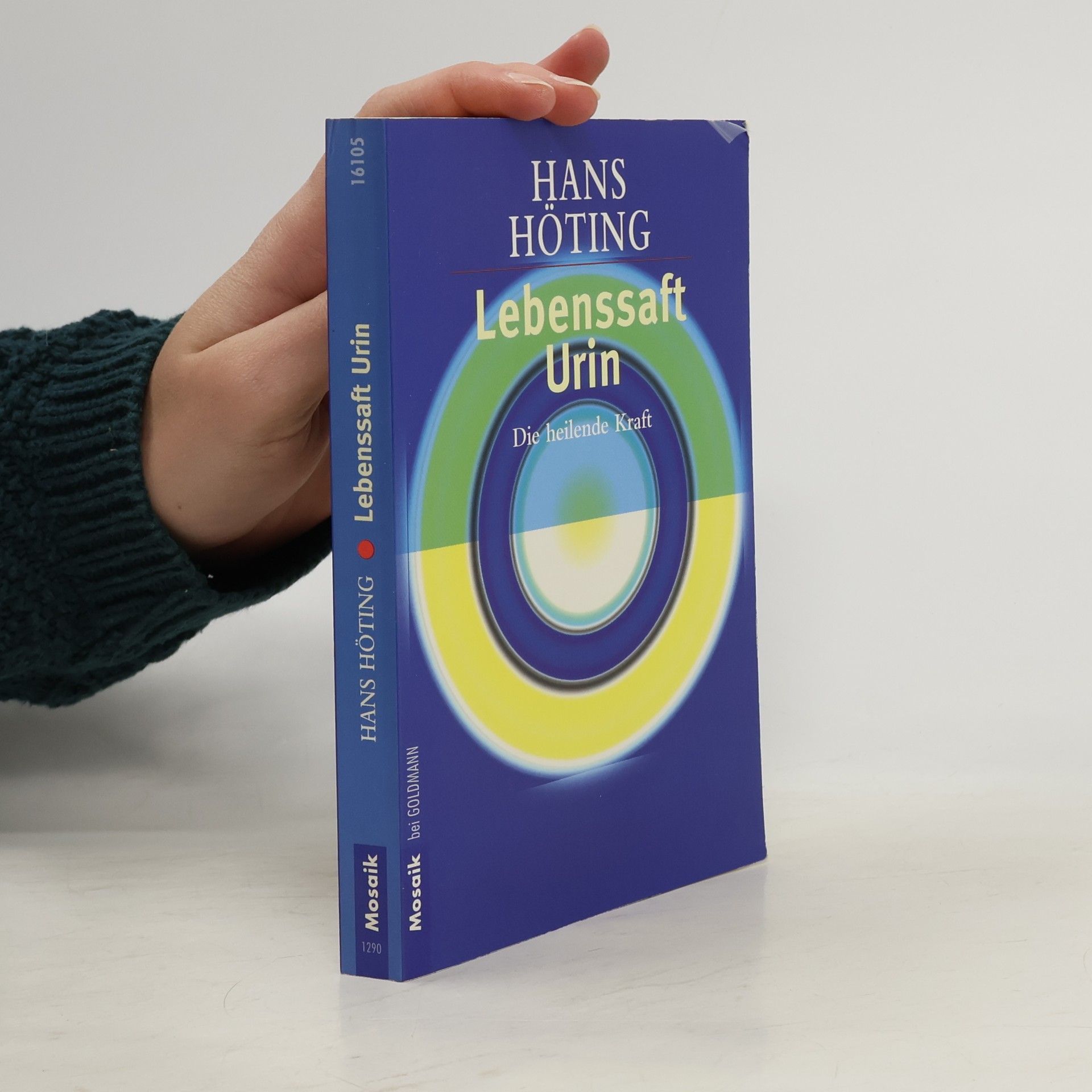 Hans Höting Lebenssaft Urin : Die heilende Kraft