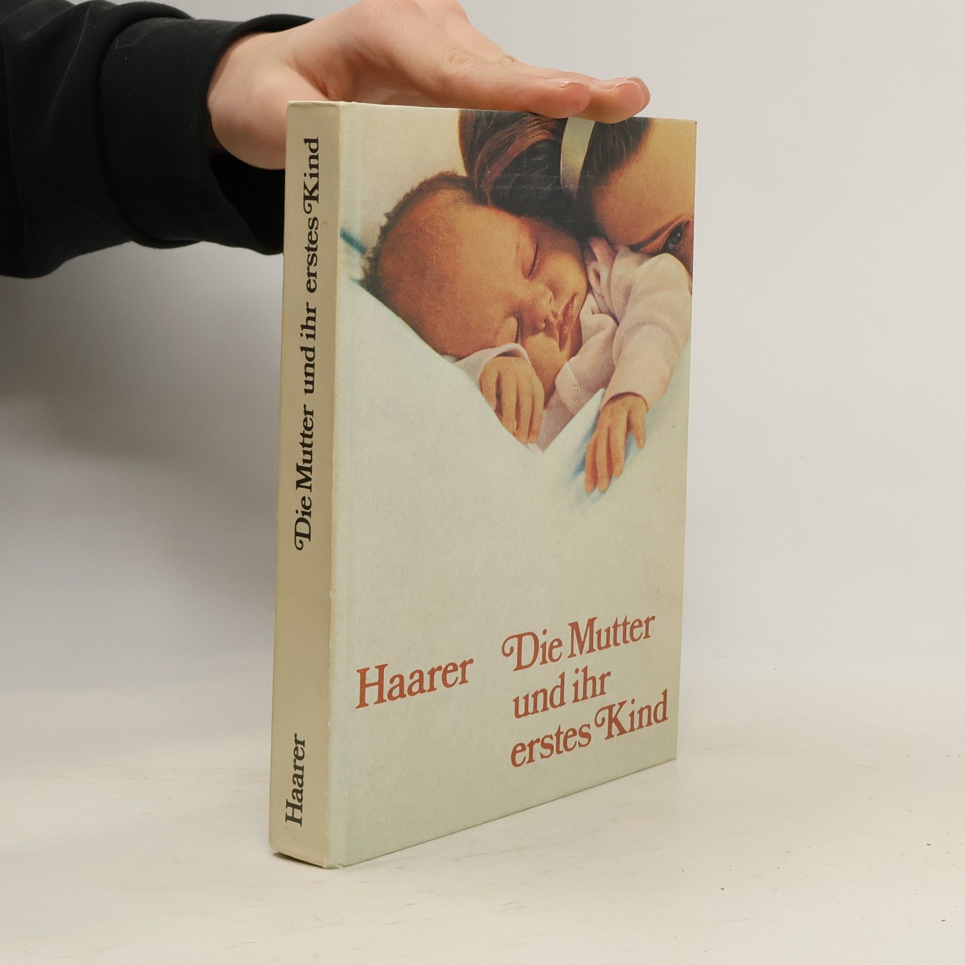 Die Mutter und ihr erstes Kind