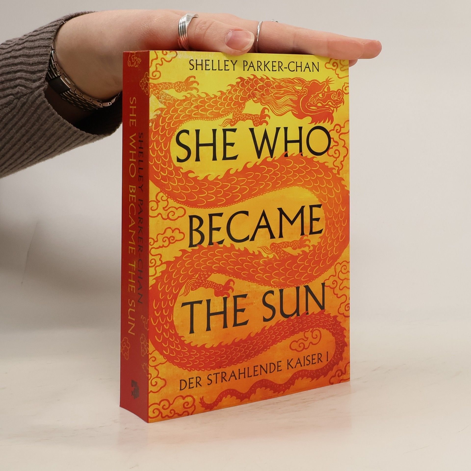 Shelley Parker Chan She Who Became the Sun. Der strahlende Kaiser I