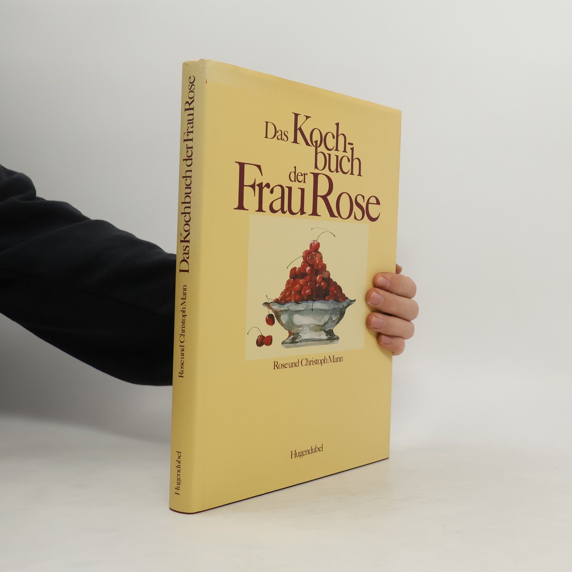 Das Kochbuch der Frau Rose