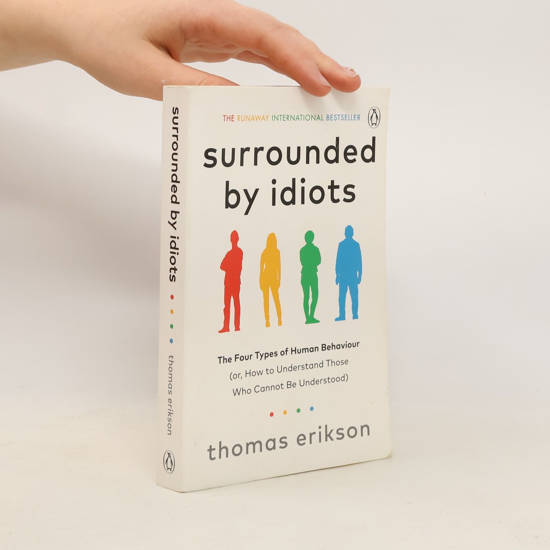 Surrounded by idiots