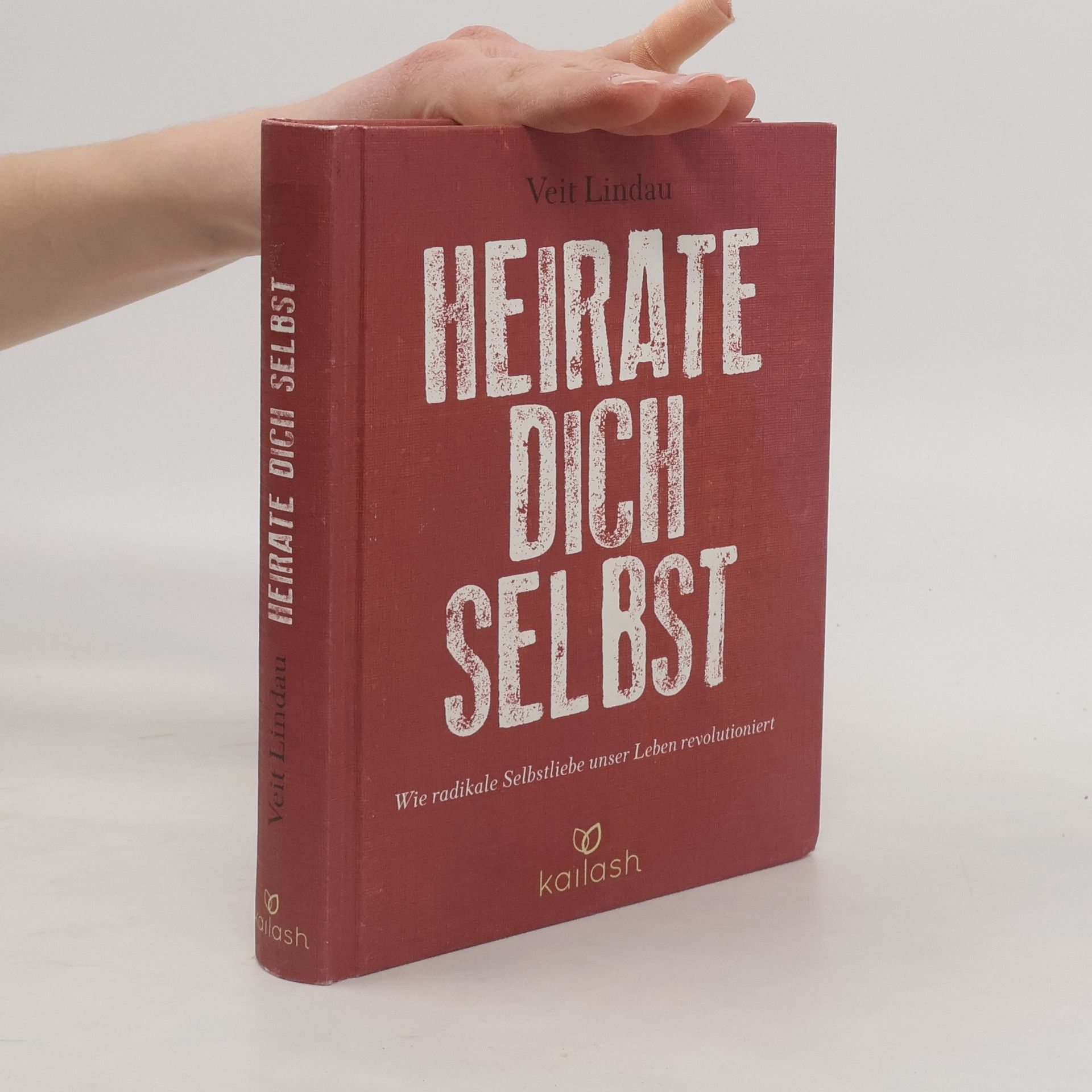 Veit Lindau Heirate dich selbst