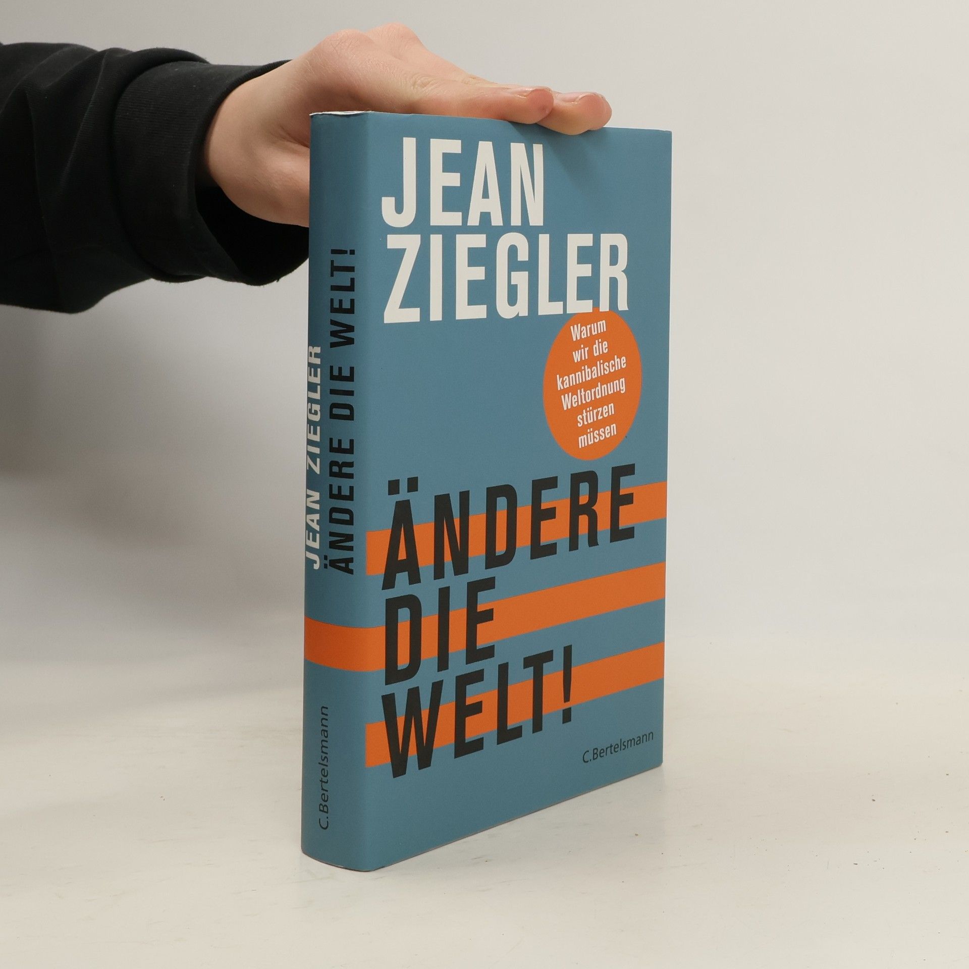 Jean Ziegler Ändere die Welt!