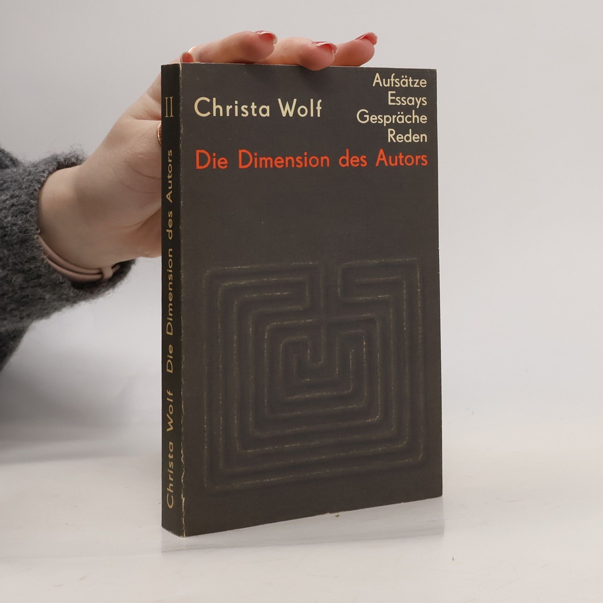 Christa Wolf Die Dimension des Autors II