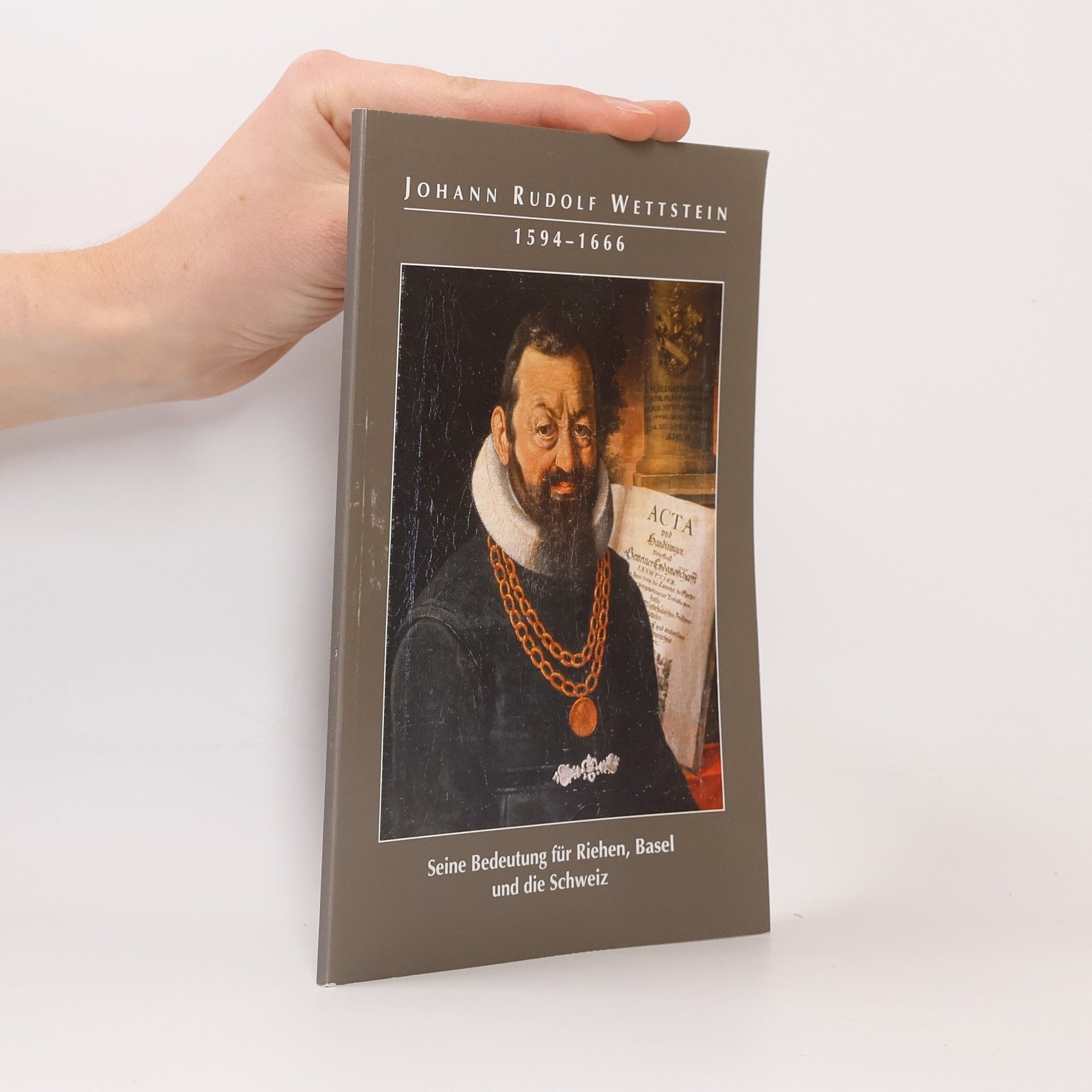Johann Rudolf Wettstein, 1594-1666
