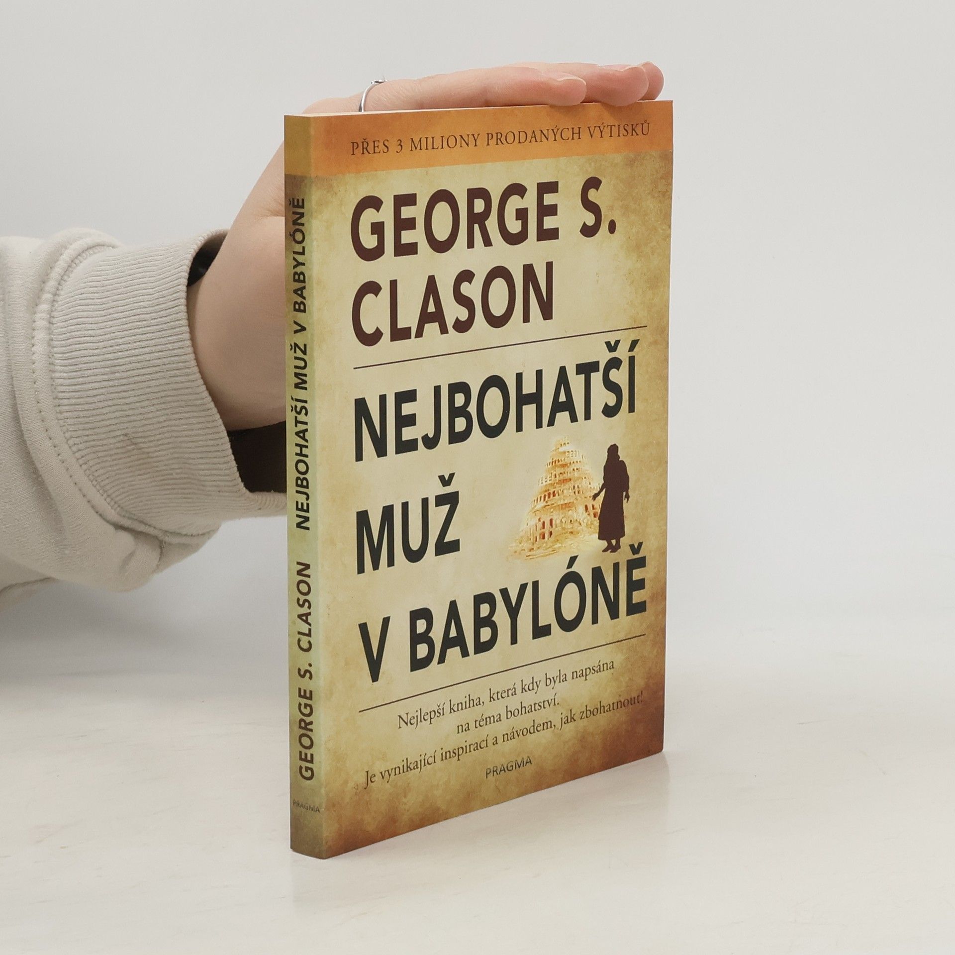 George S. Clason Nejbohatší muž v Babylóně