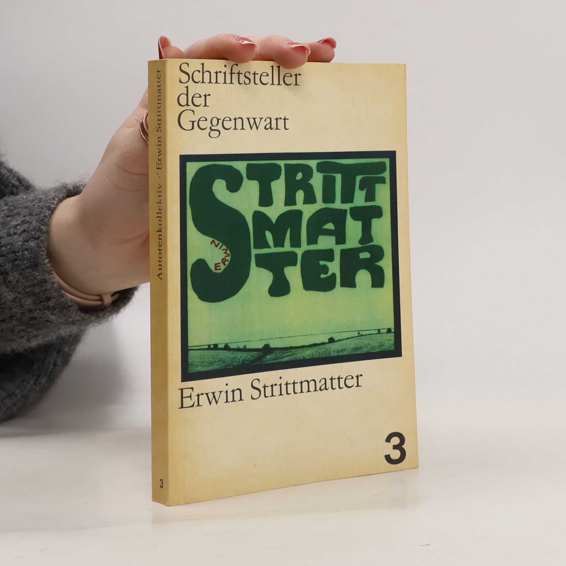 Erwin Strittmatter Erwin Strittmatter: Analysen, Erörterungen, Gespräche