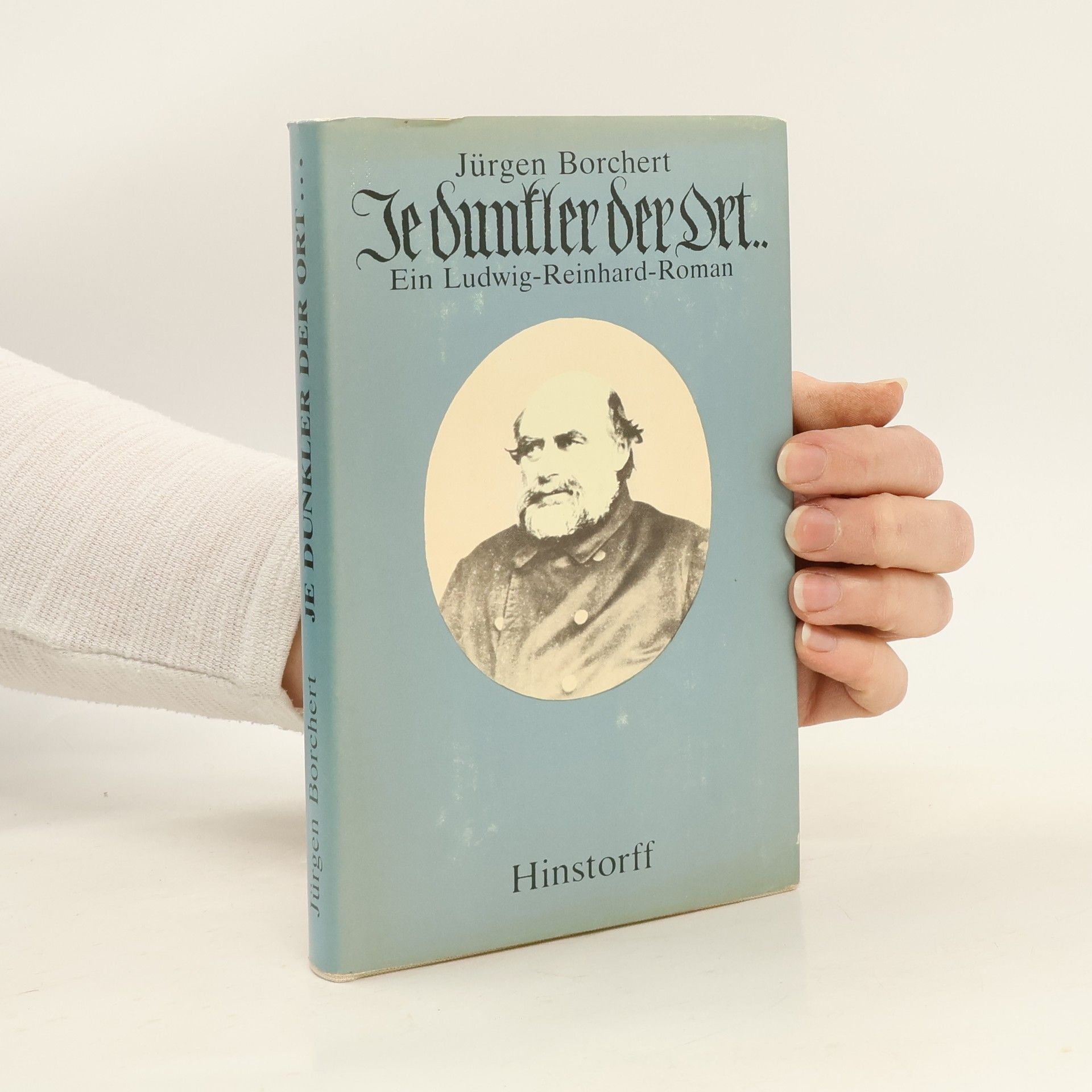 Jürgen Borchert Je dunkler der Ort...