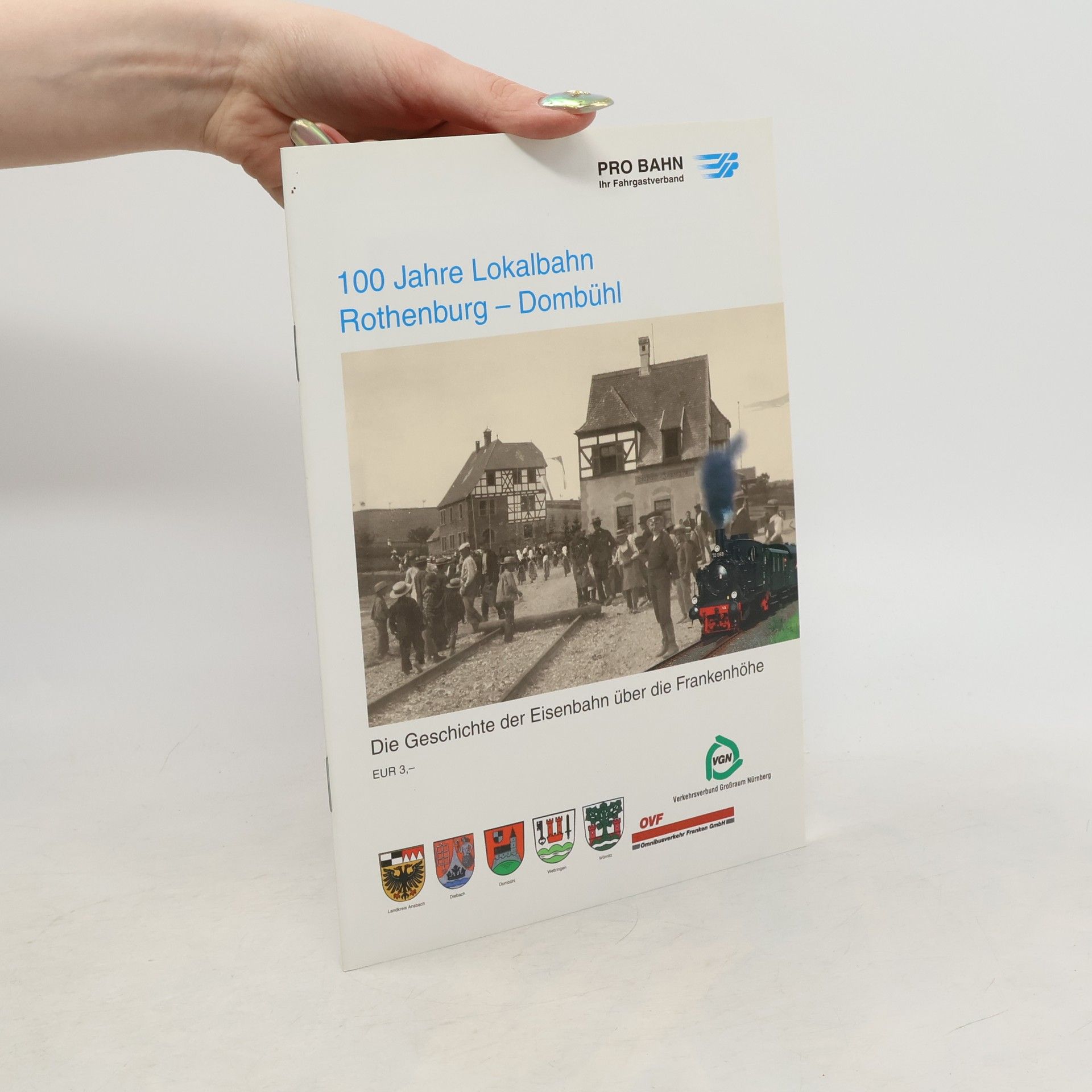 100 Jahre Lokalbahn Rothenburg-Dombühl