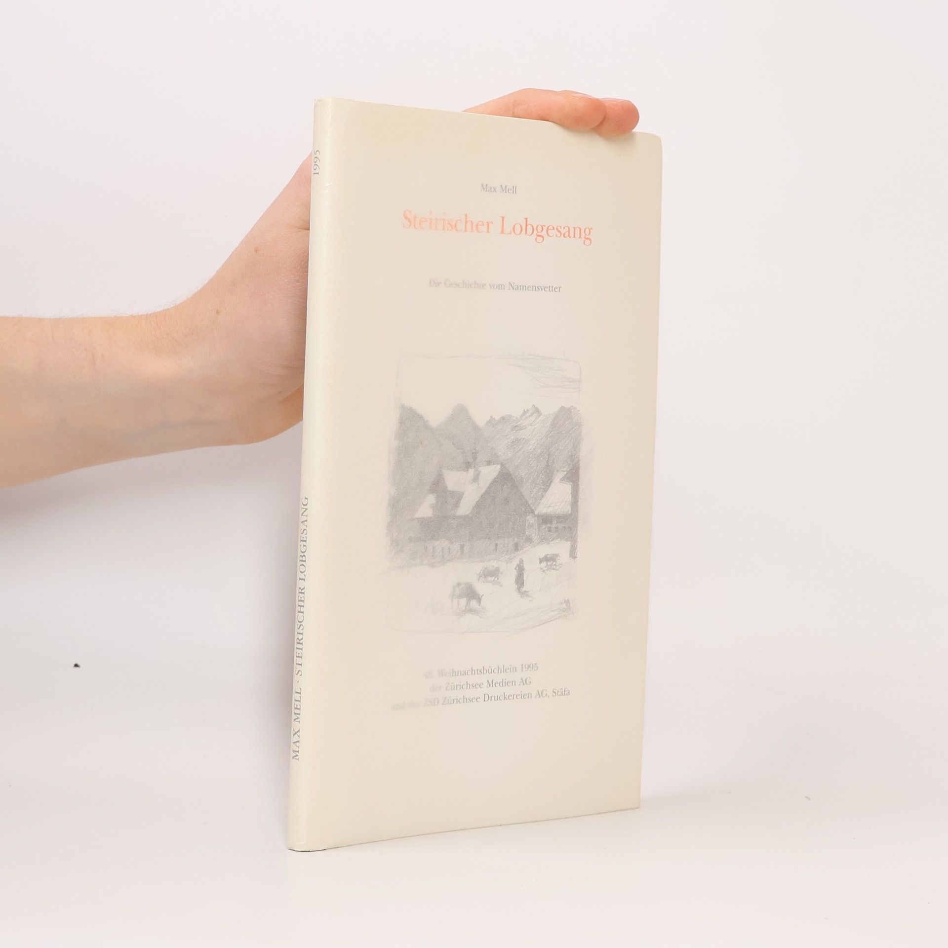 Max Mell Steirischer Lobgesang