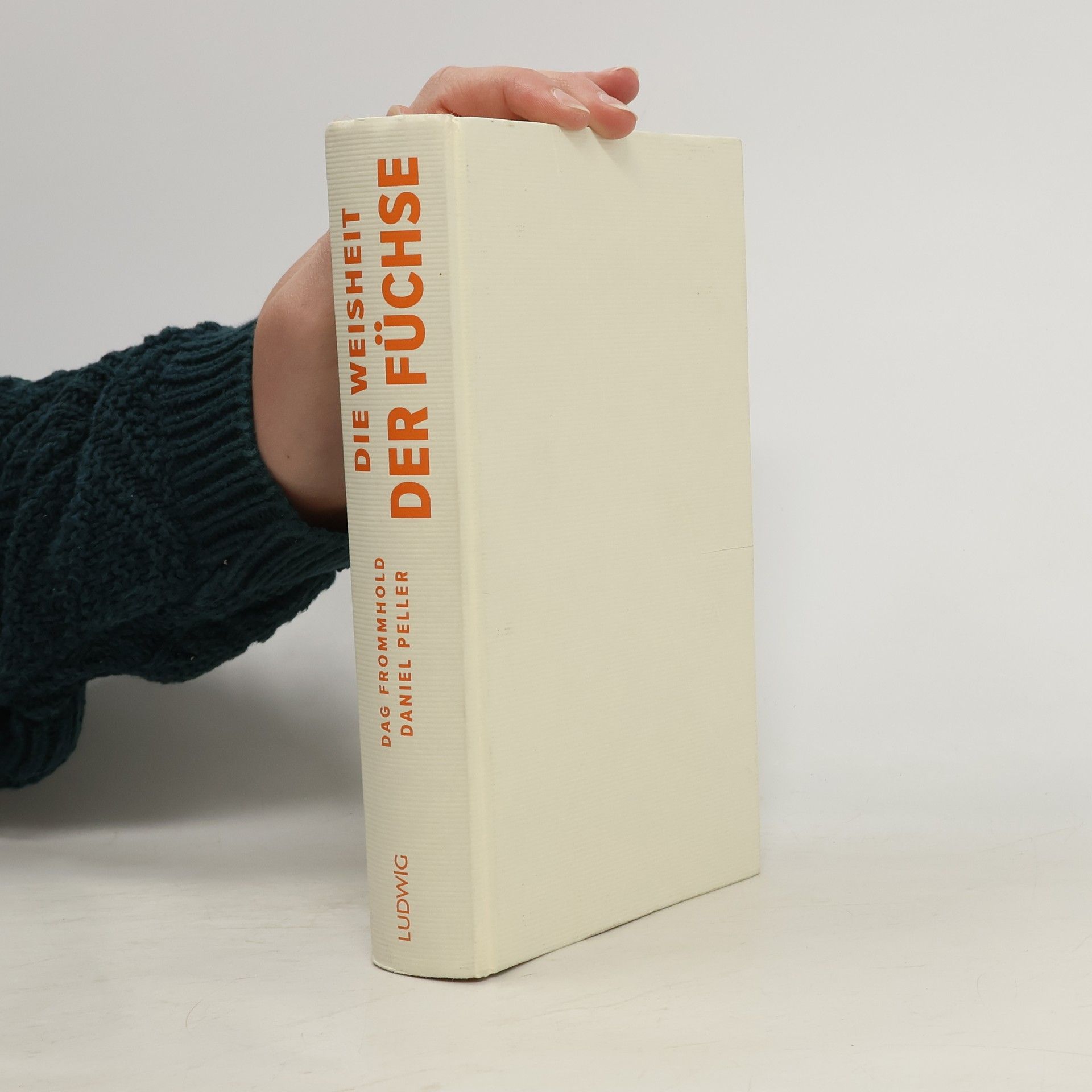 Dag Frommhold Die Weisheit der Füchse