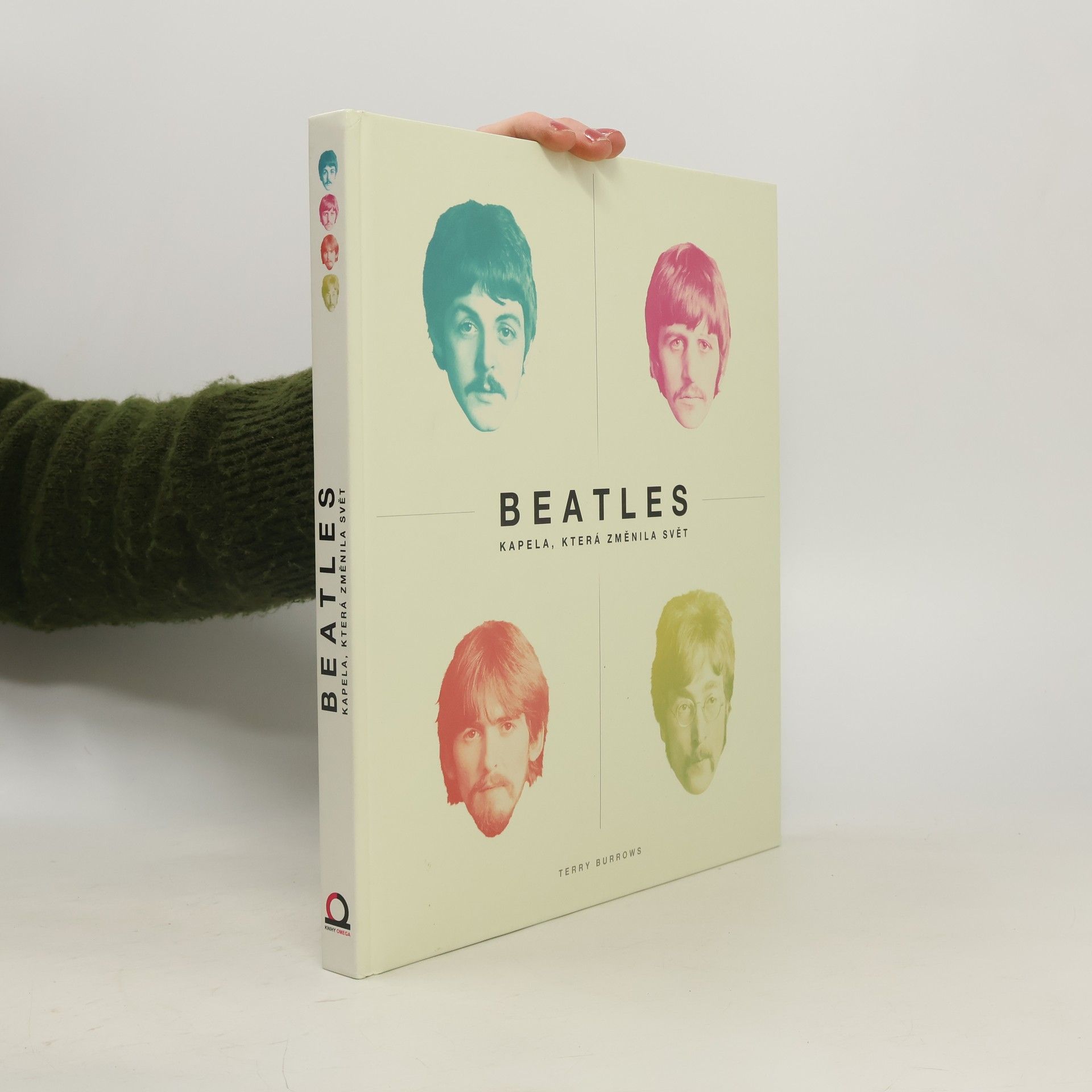 Terry Burrows Beatles - kapela, která změnila svět