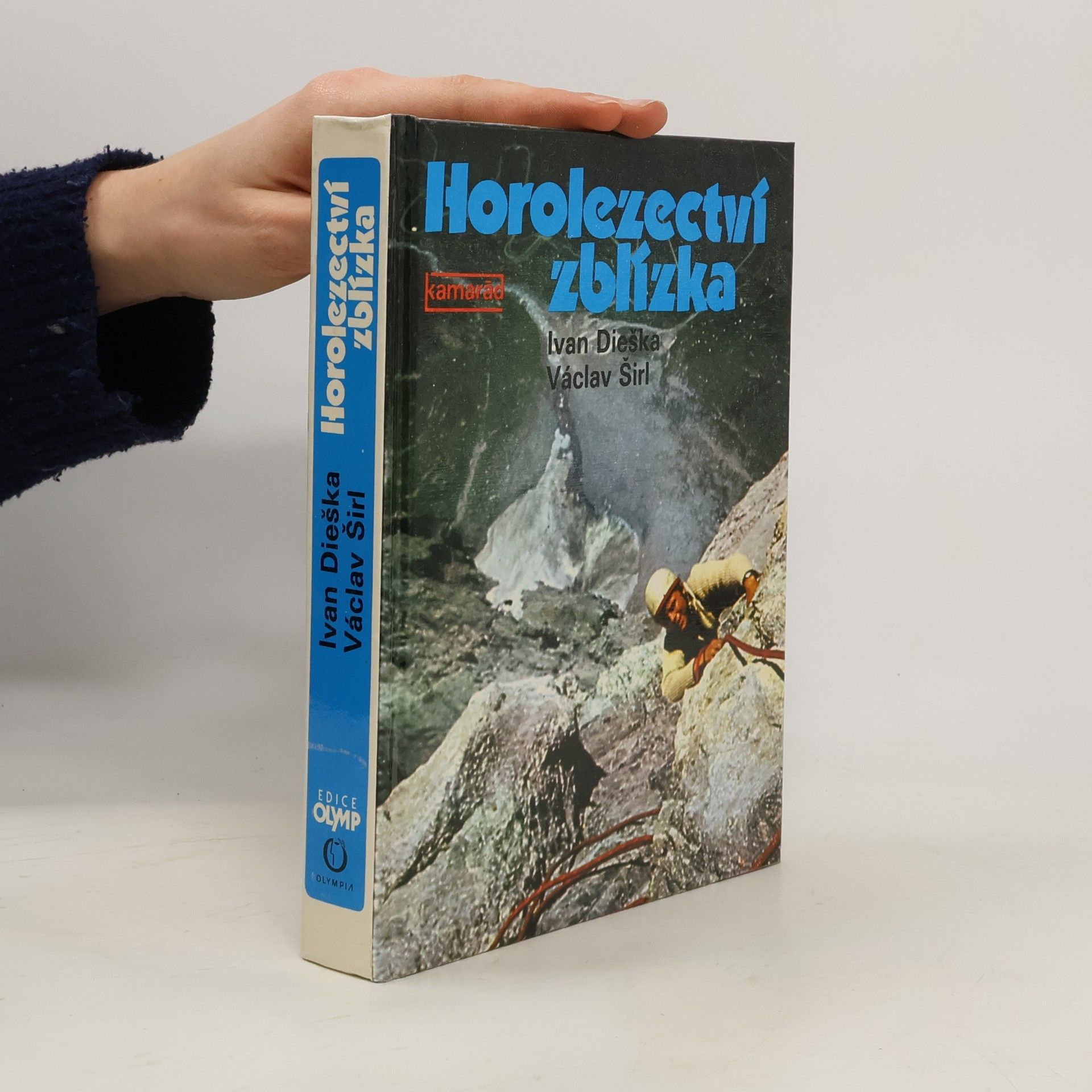 Ivan Dieška Horolezectví zblízka