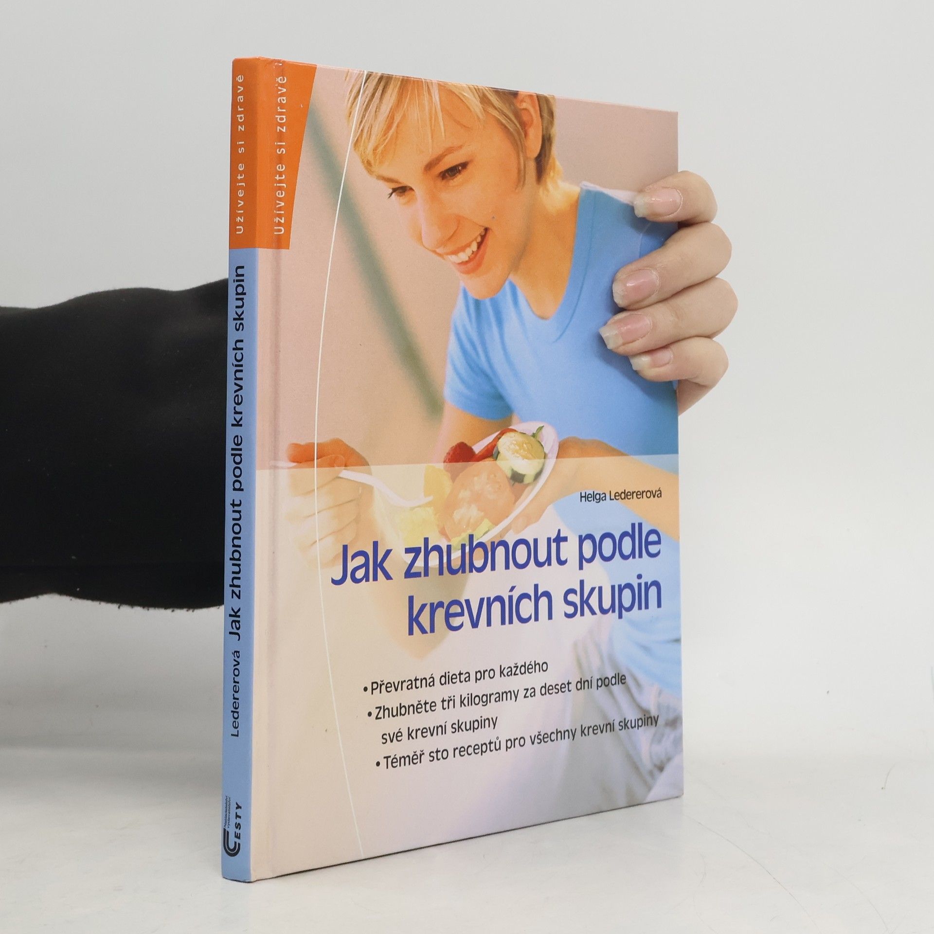 Jak zhubnout podle krevních skupin