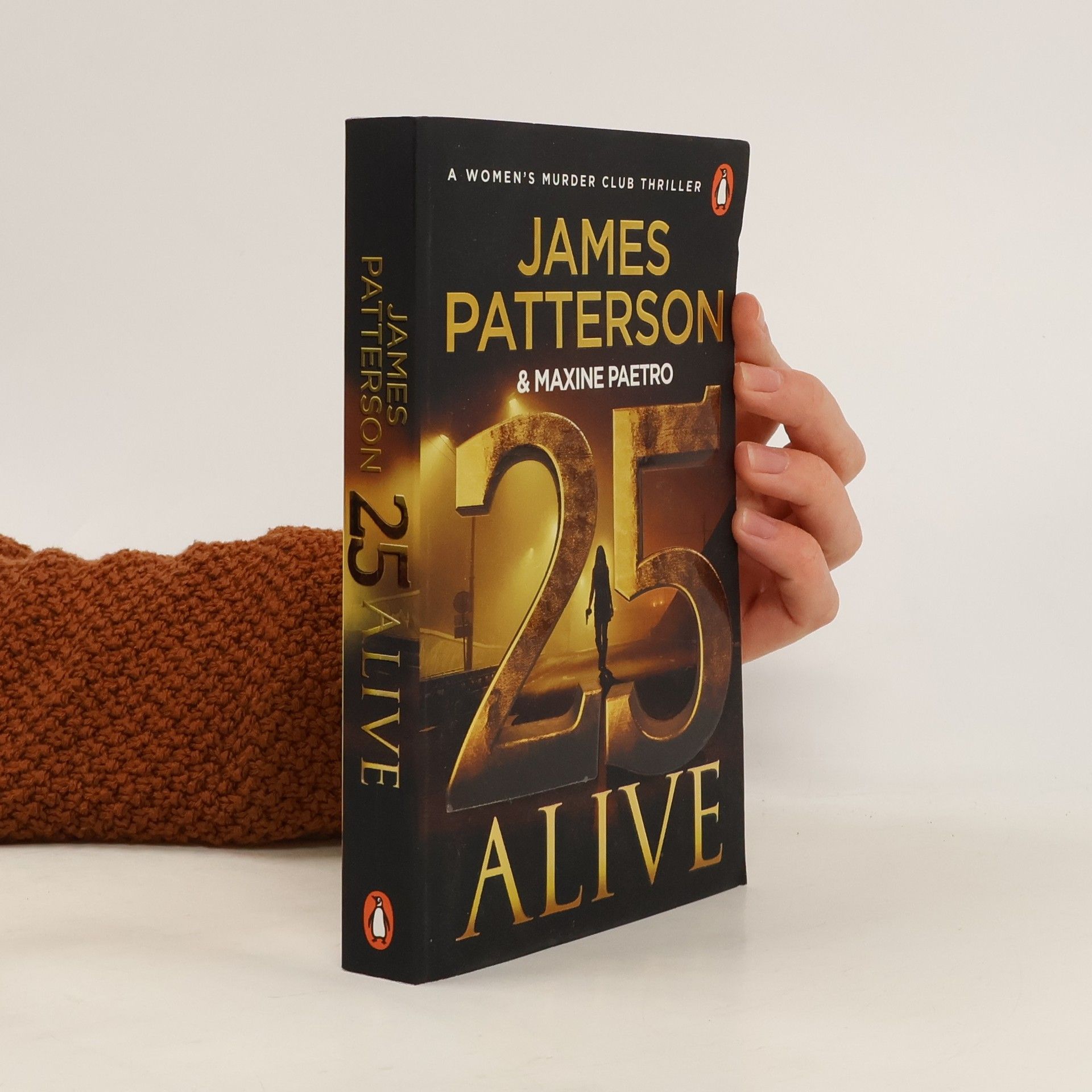 James Patterson Women's Murder Club - 25: 25 Alive