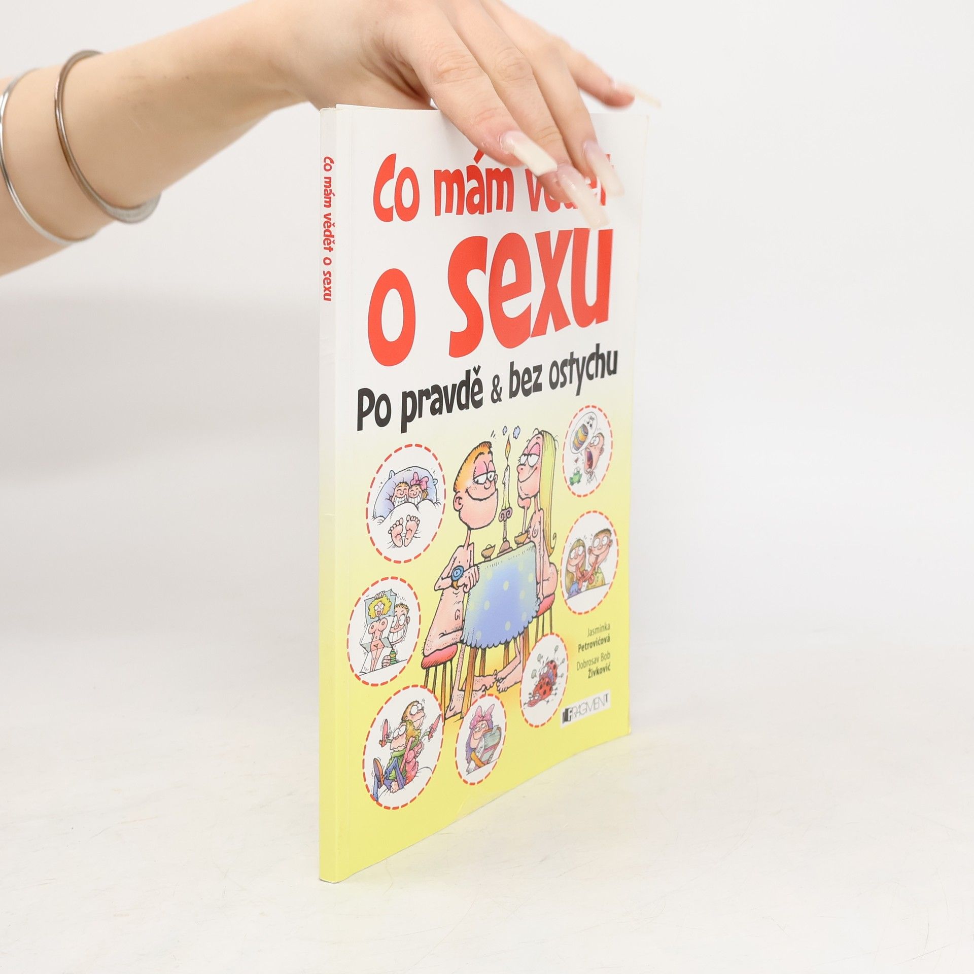 Co mám vědět o sexu : po pravdě & bez ostychu