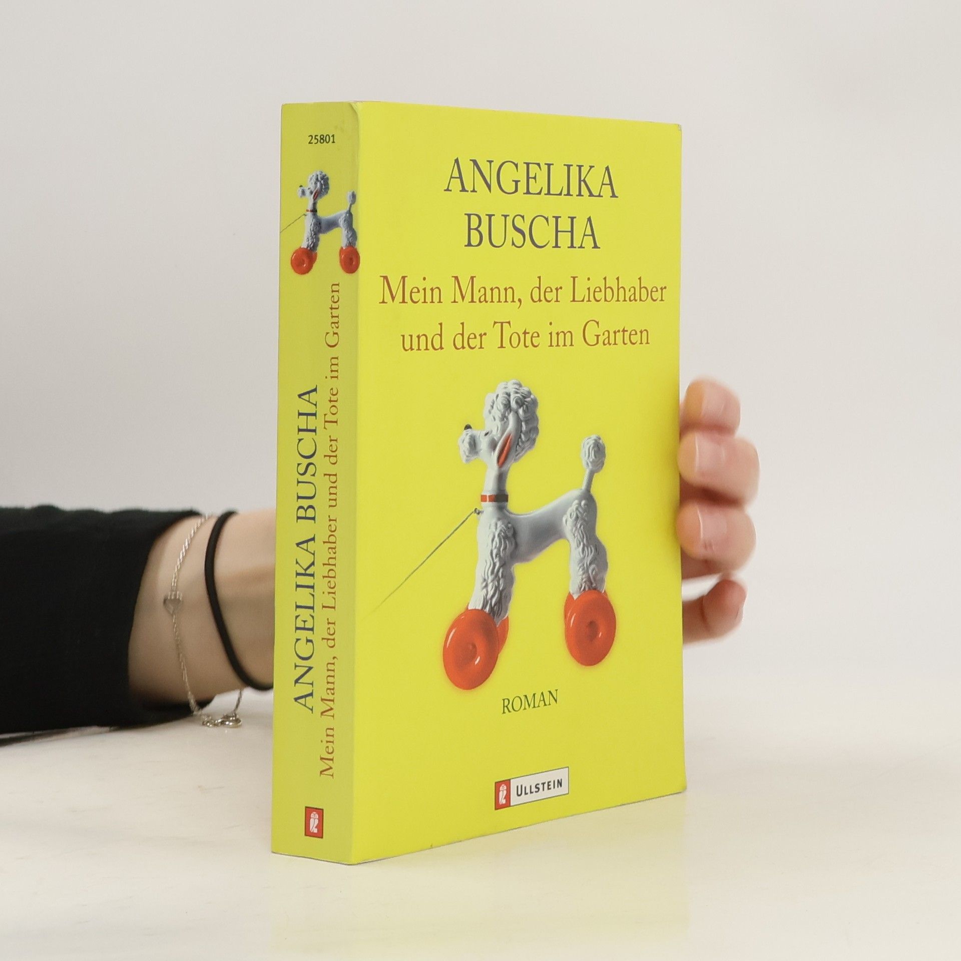 Mein Mann, der Liebhaber und der Tote im Garten