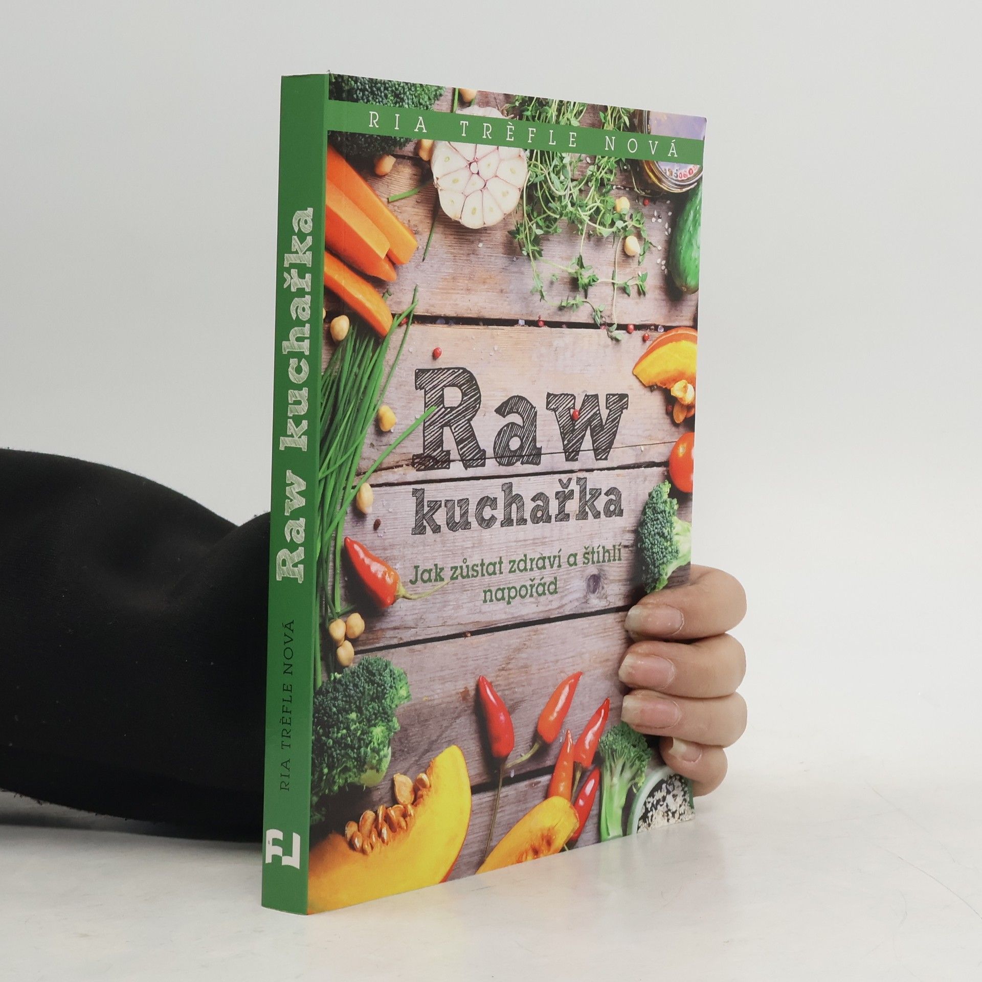 Ria Trèfle Nová Raw kuchařka