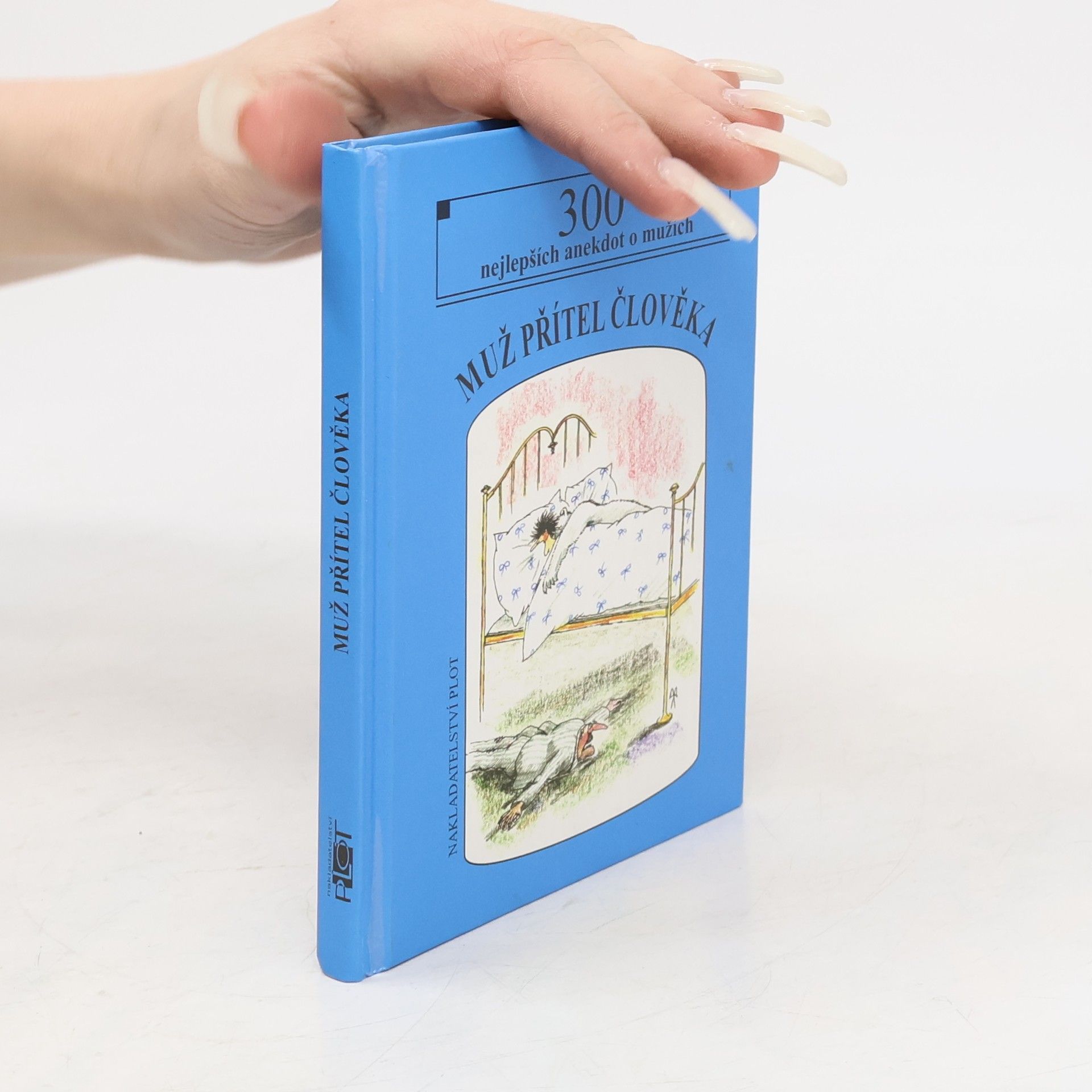 Muž přítel člověka. 300 nejlepších anekdot o mužích