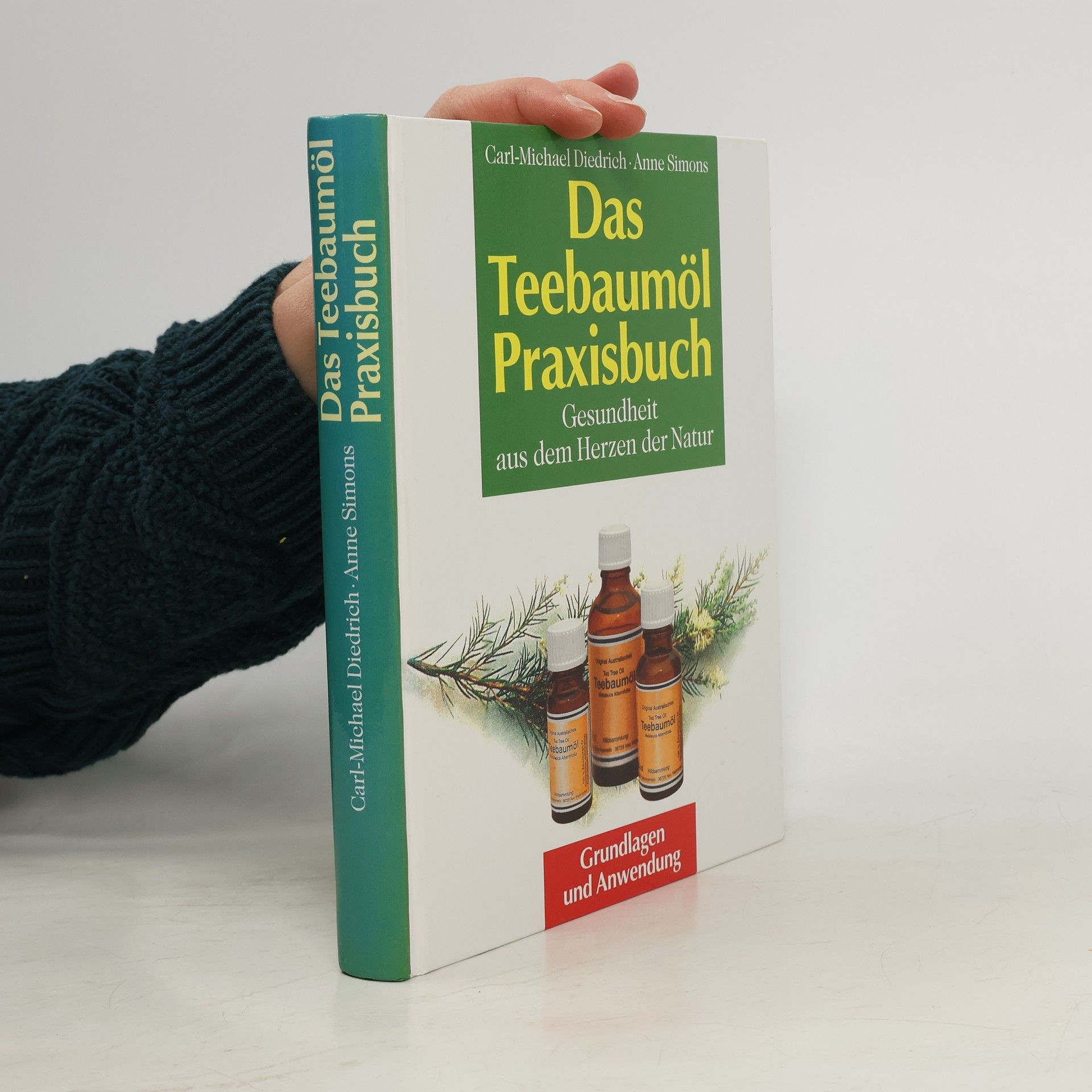 Das Teebaumöl-Praxisbuch