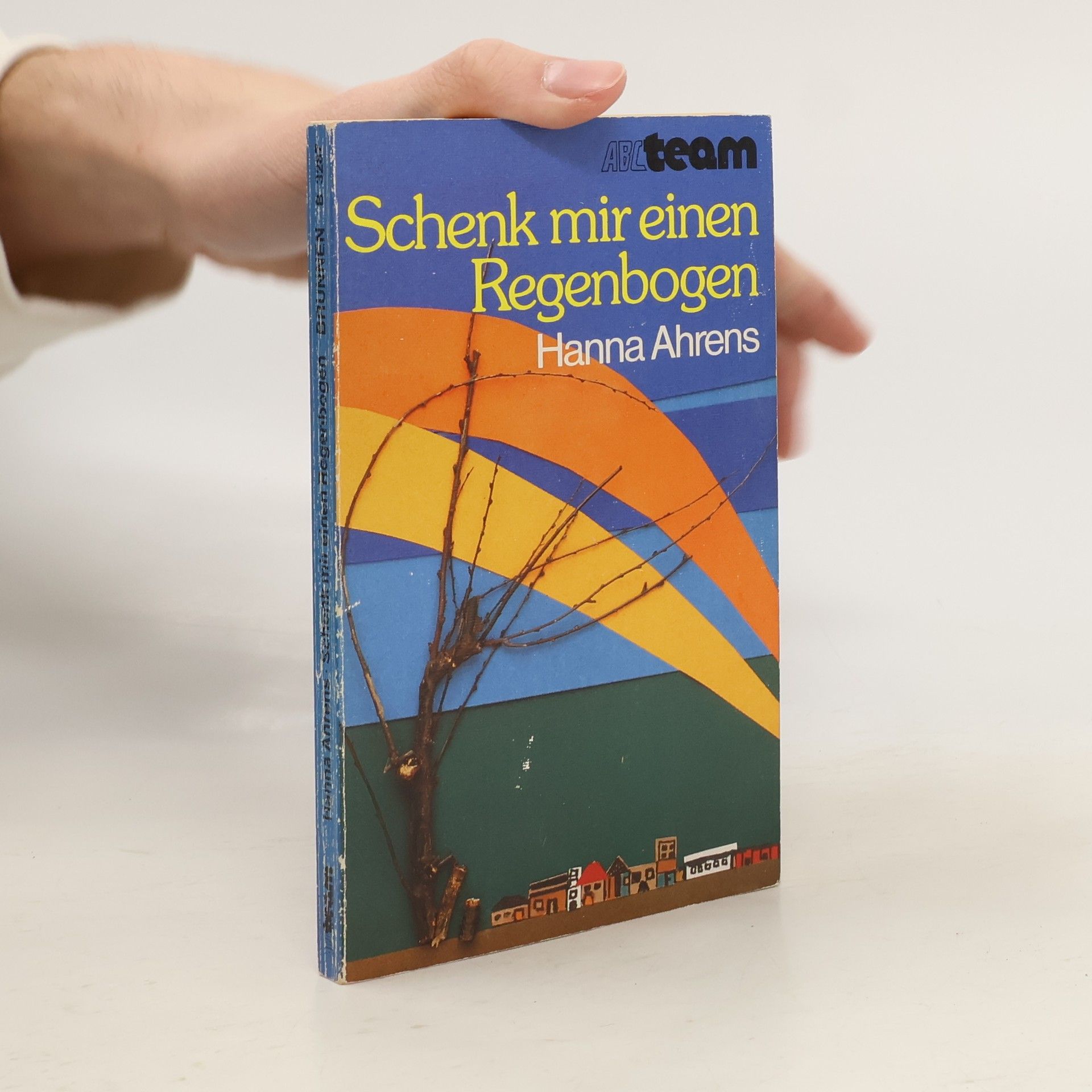 Schenk mir einen Regenbogen