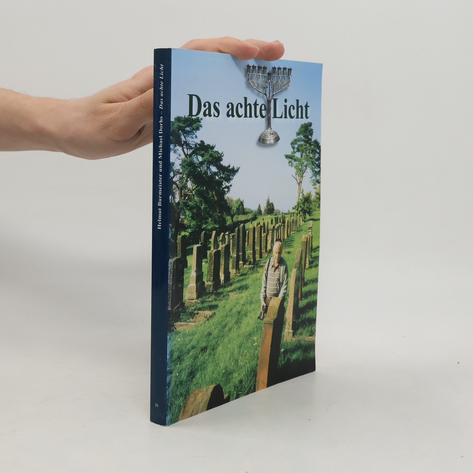 Helmut Burmeister Das achte Licht