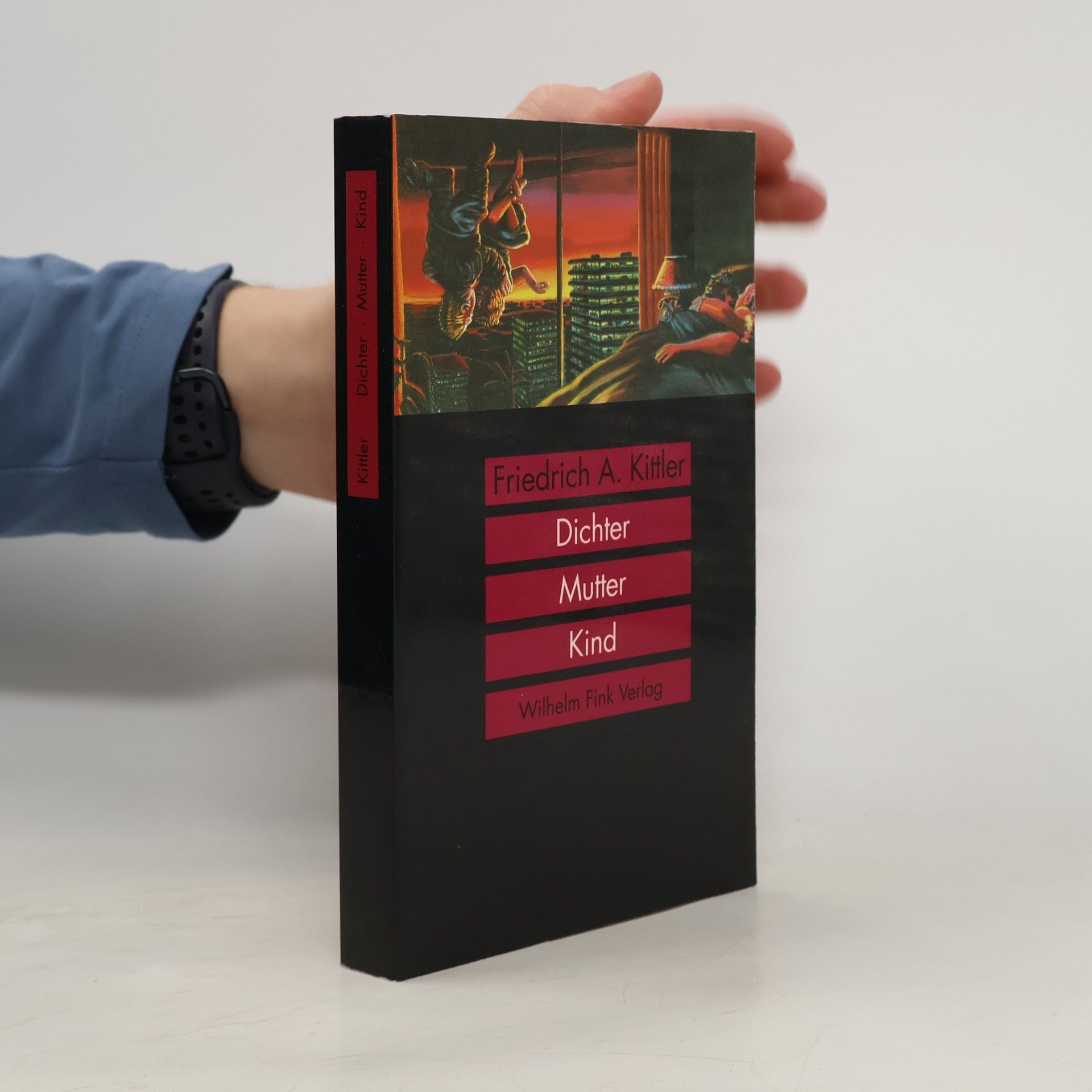 Friedrich A. Kittler Dichter, Mutter, Kind