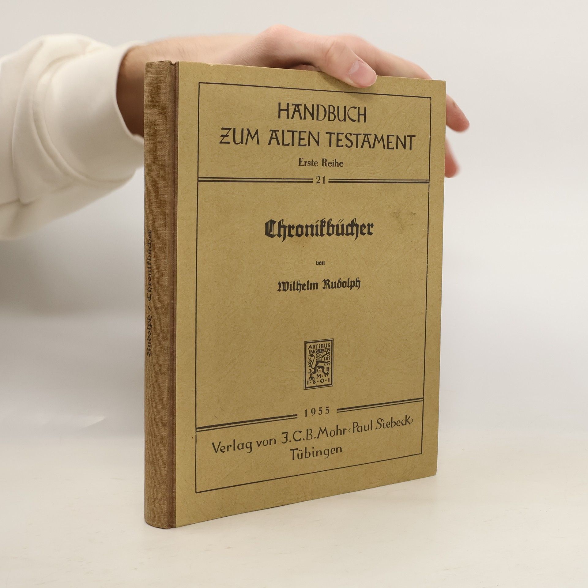 Handbuch zum Alten Testament. Erste Reihe 21. Chronikbücher