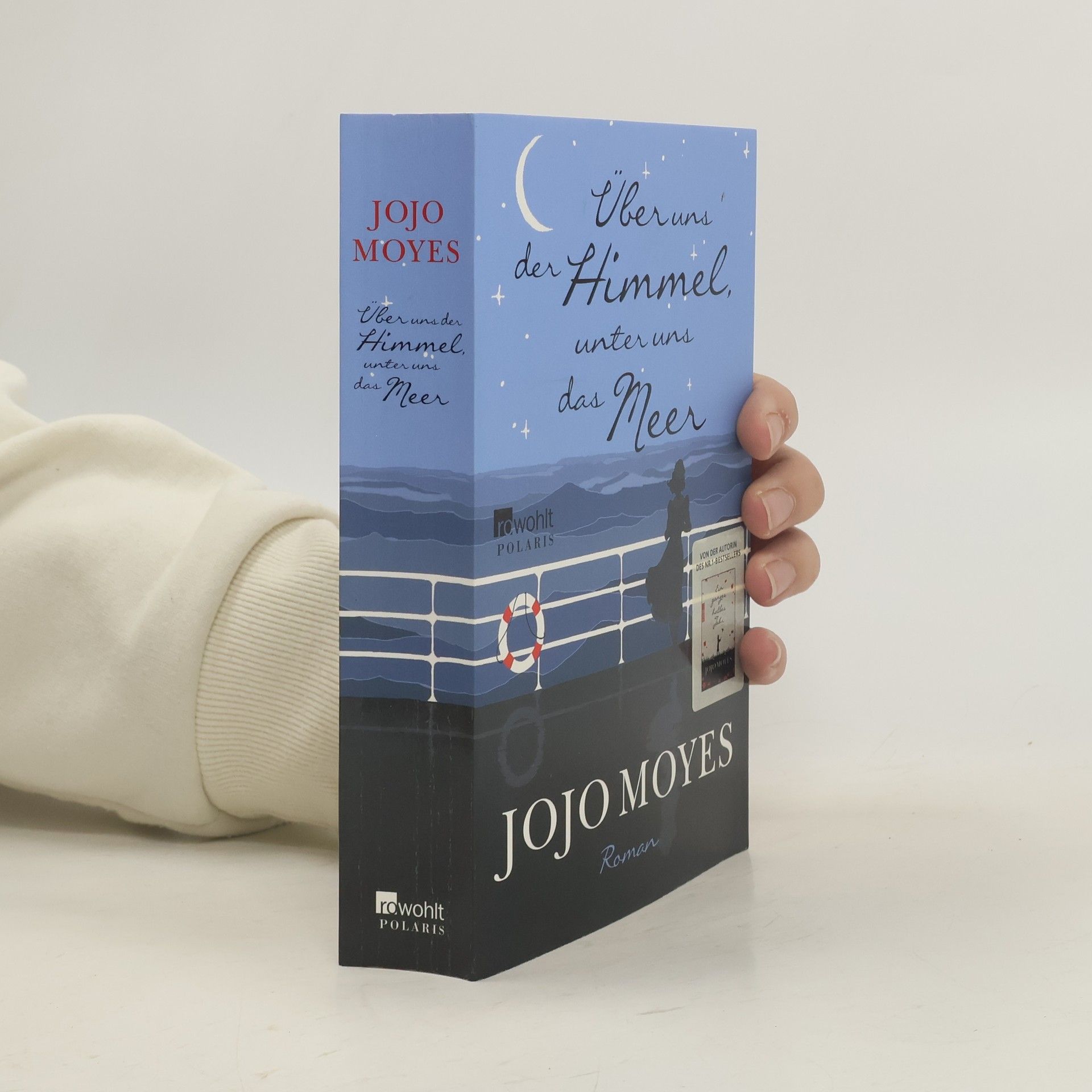 Jojo Moyes Über uns der Himmel, unter uns das Meer