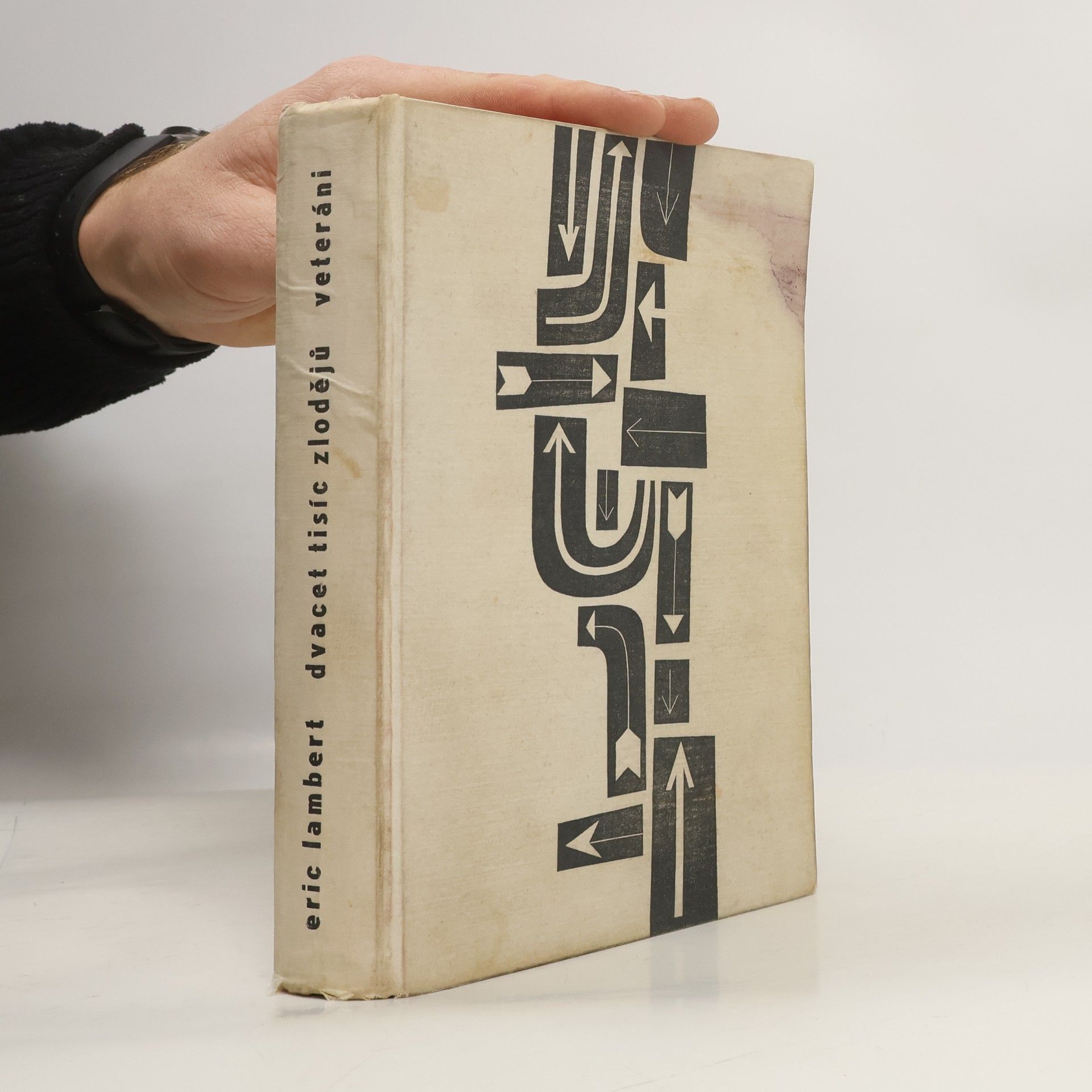 Eric Lambert Dvacet tisíc zlodějů. Veteráni