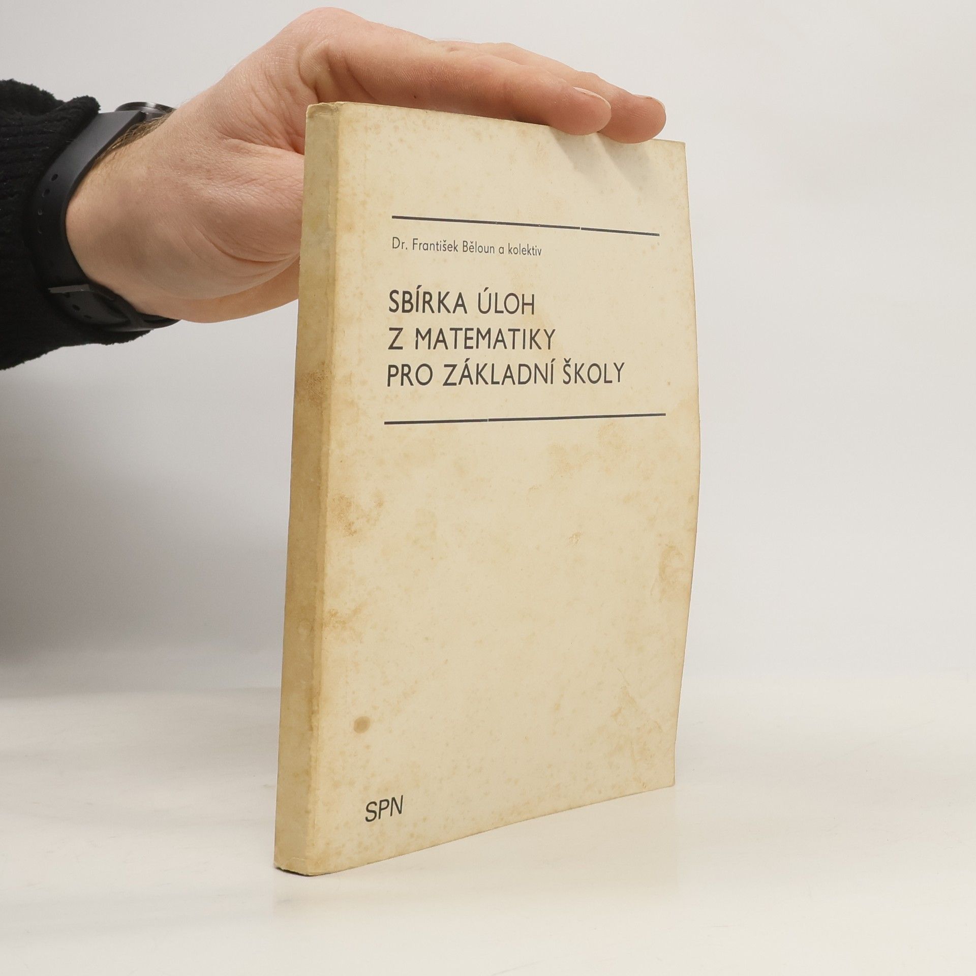 František Běloun Sbírka úloh z matematiky pro základní školy