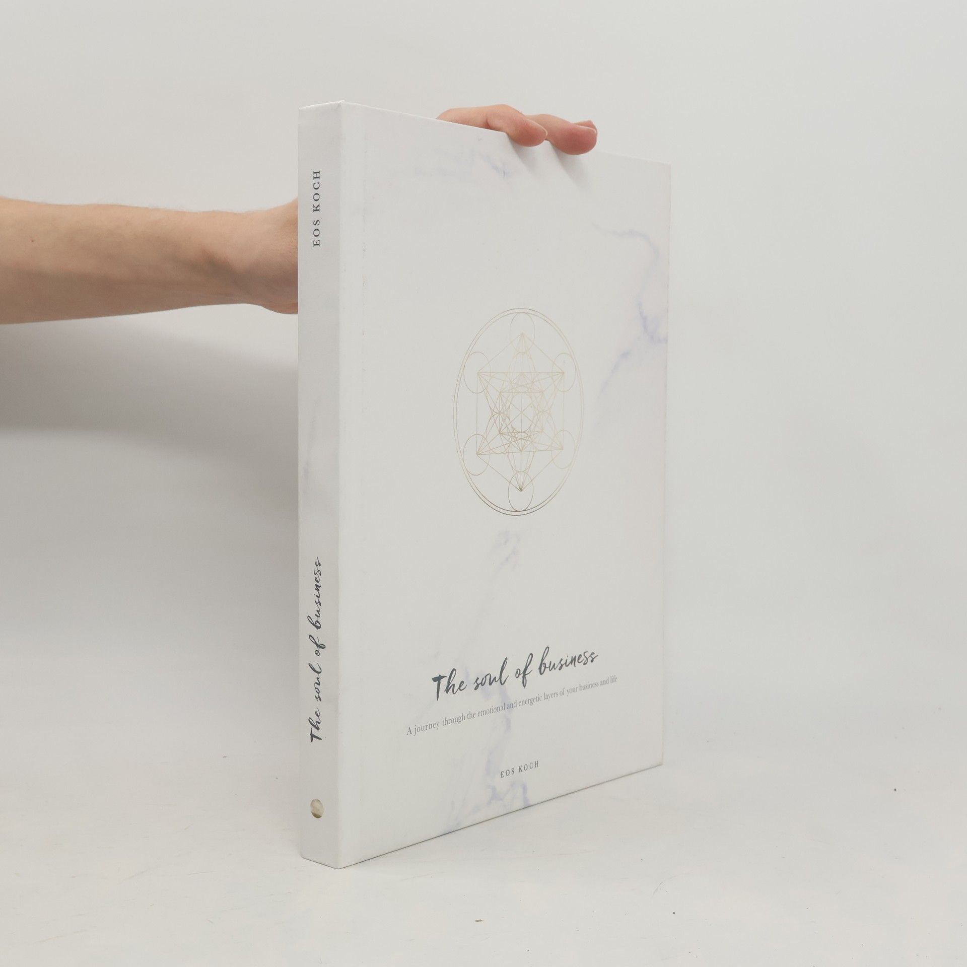 Eos Koch The Soul of Business