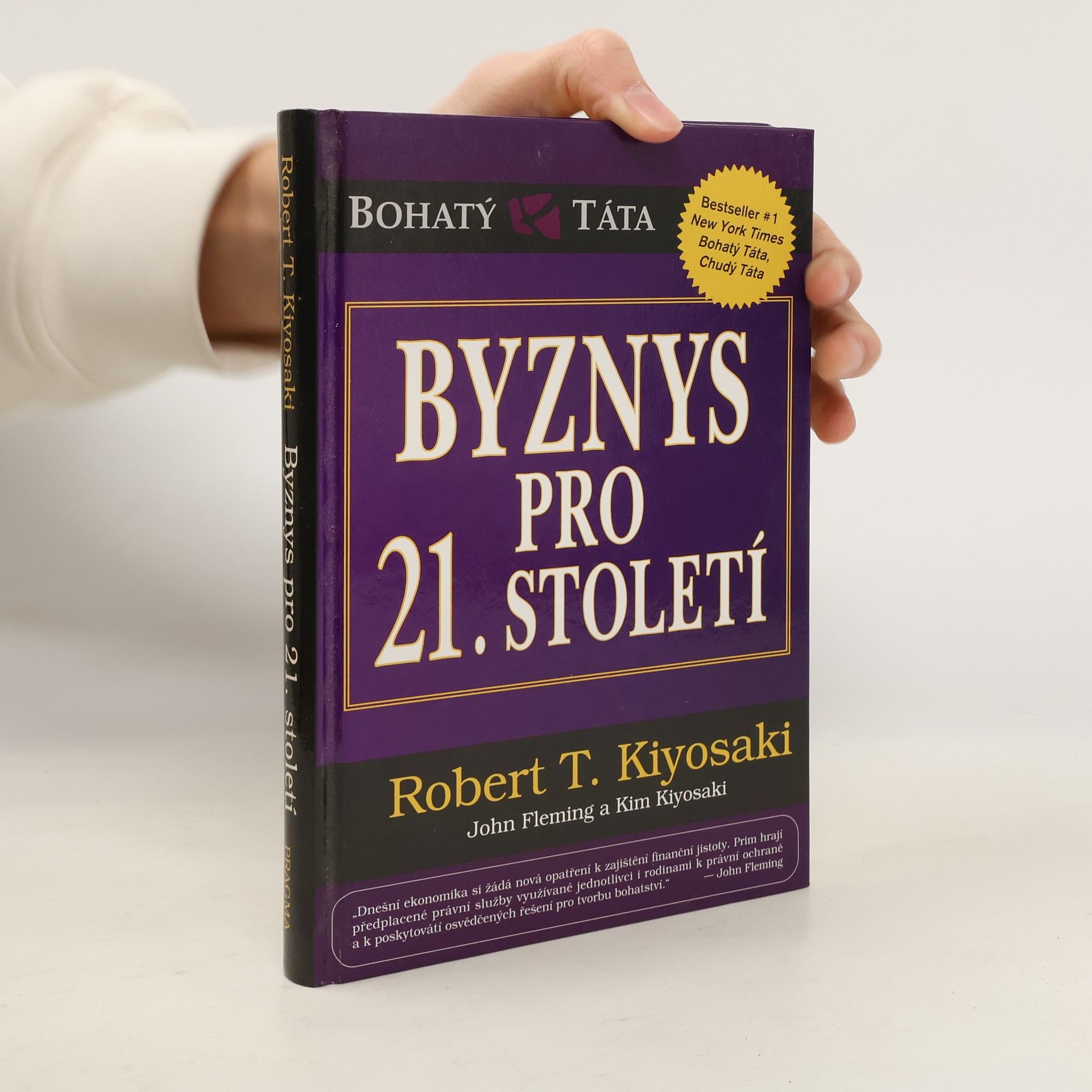 Robert Kiyosaki Byznys pro 21. století