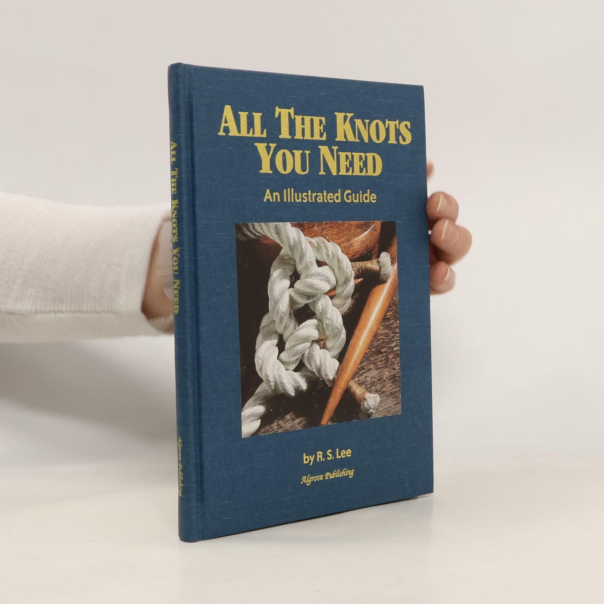 Robert Stanley Lee All the Knots You Need