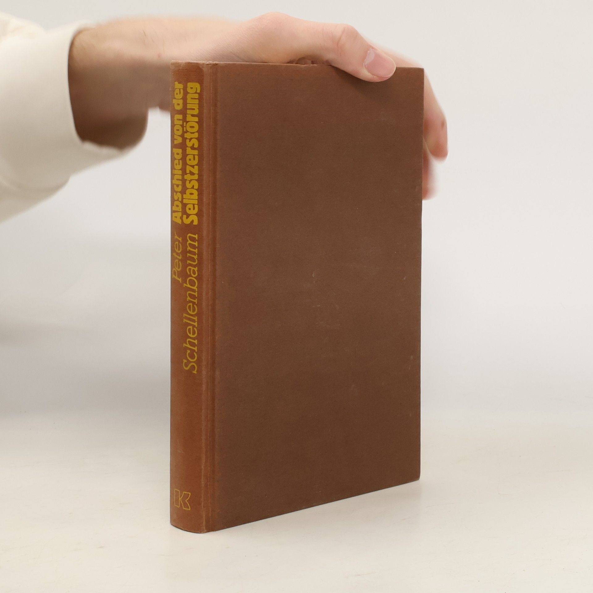 Peter Schellenbaum Abschied von der Selbstzerstörung