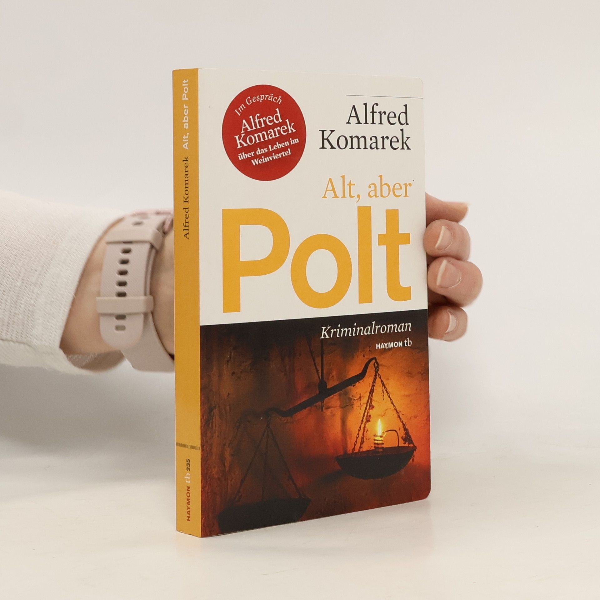 Alfred Komarek Alt, aber Polt
