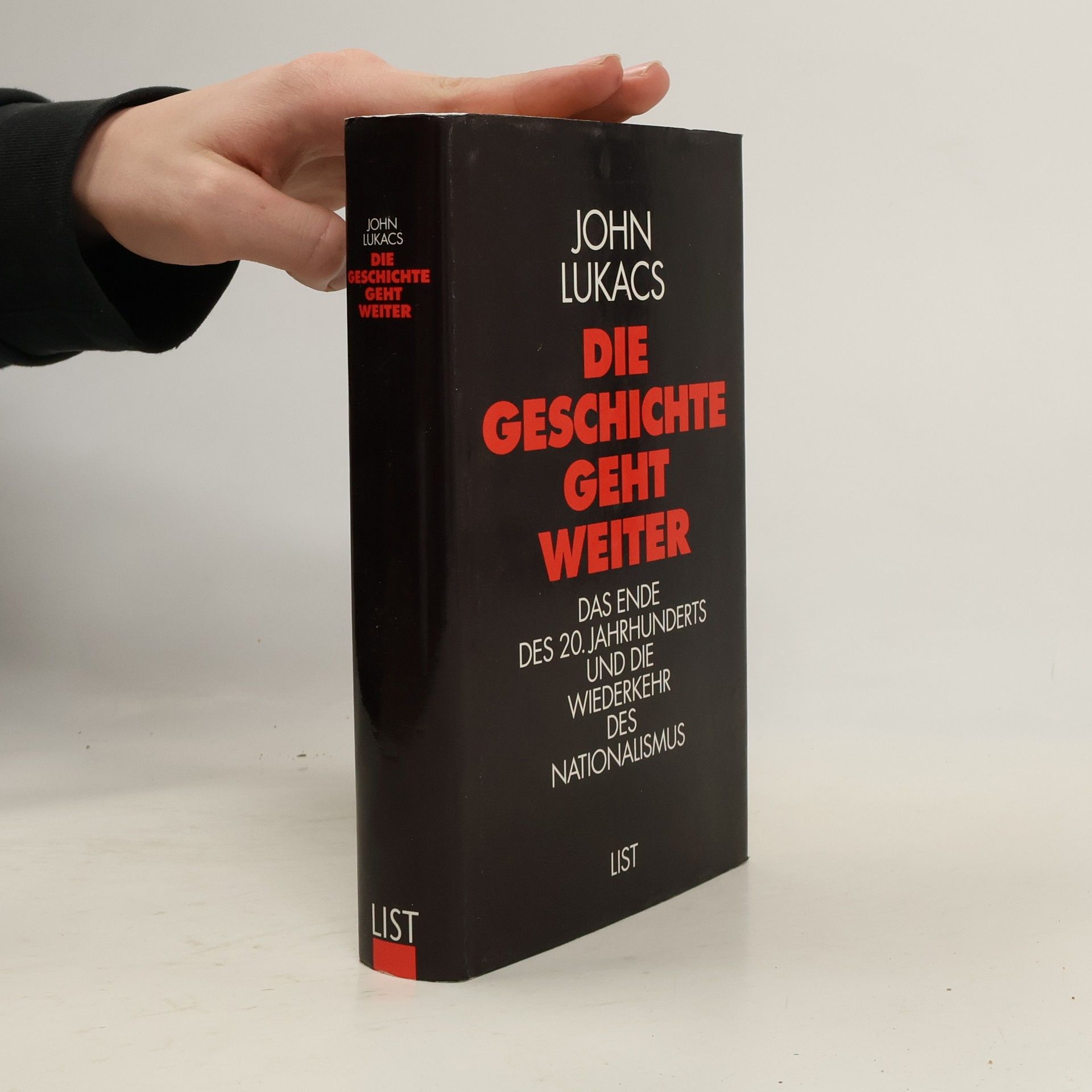 John Lukacs Die Geschichte geht weiter