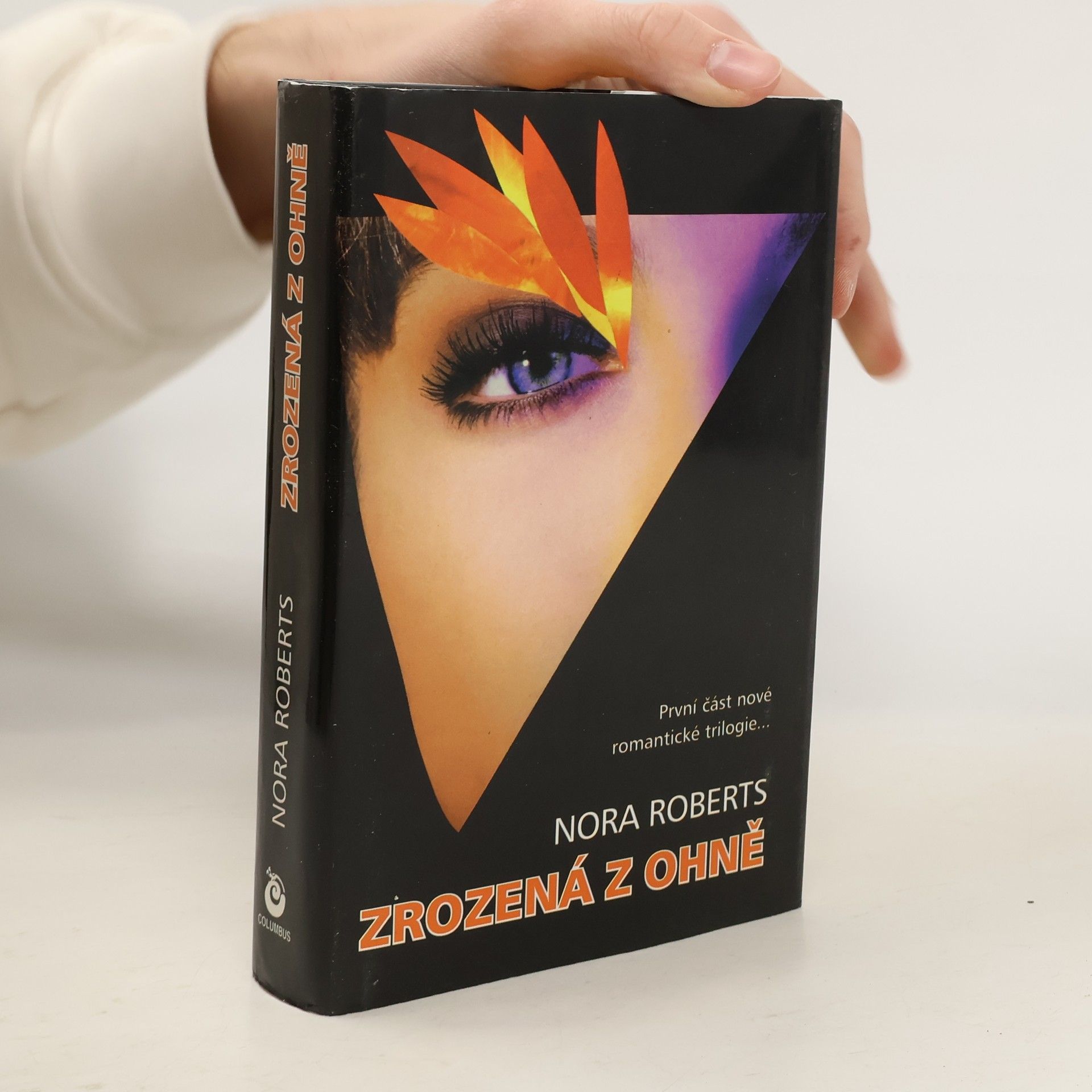 Nora Roberts Zrozená z ohně