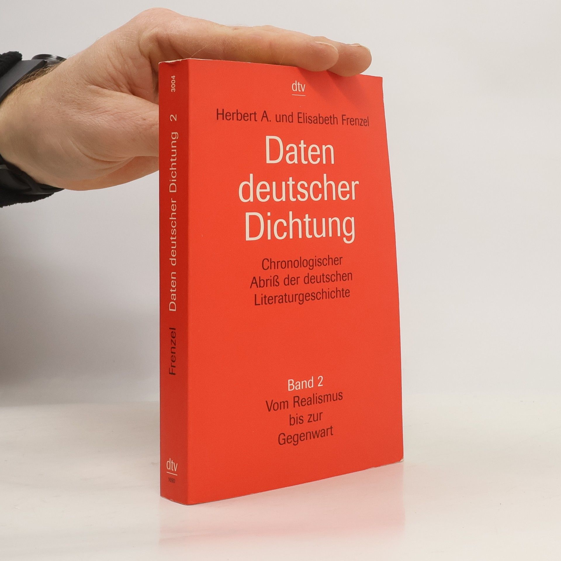 Daten deutscher Dichtung : Chronologischer Abriß der deutschen Literaturgeschichte. Band 2, Vom Realismus zur Gegenwart