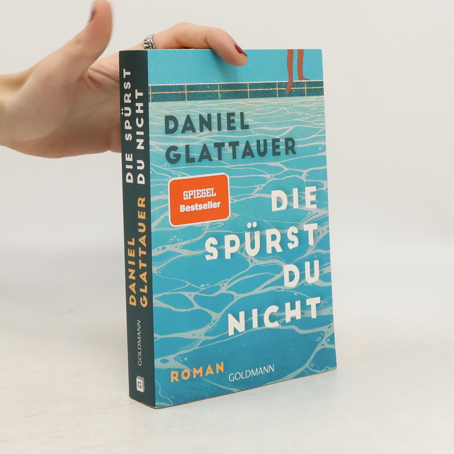 Daniel Glattauer Die spürst du nicht